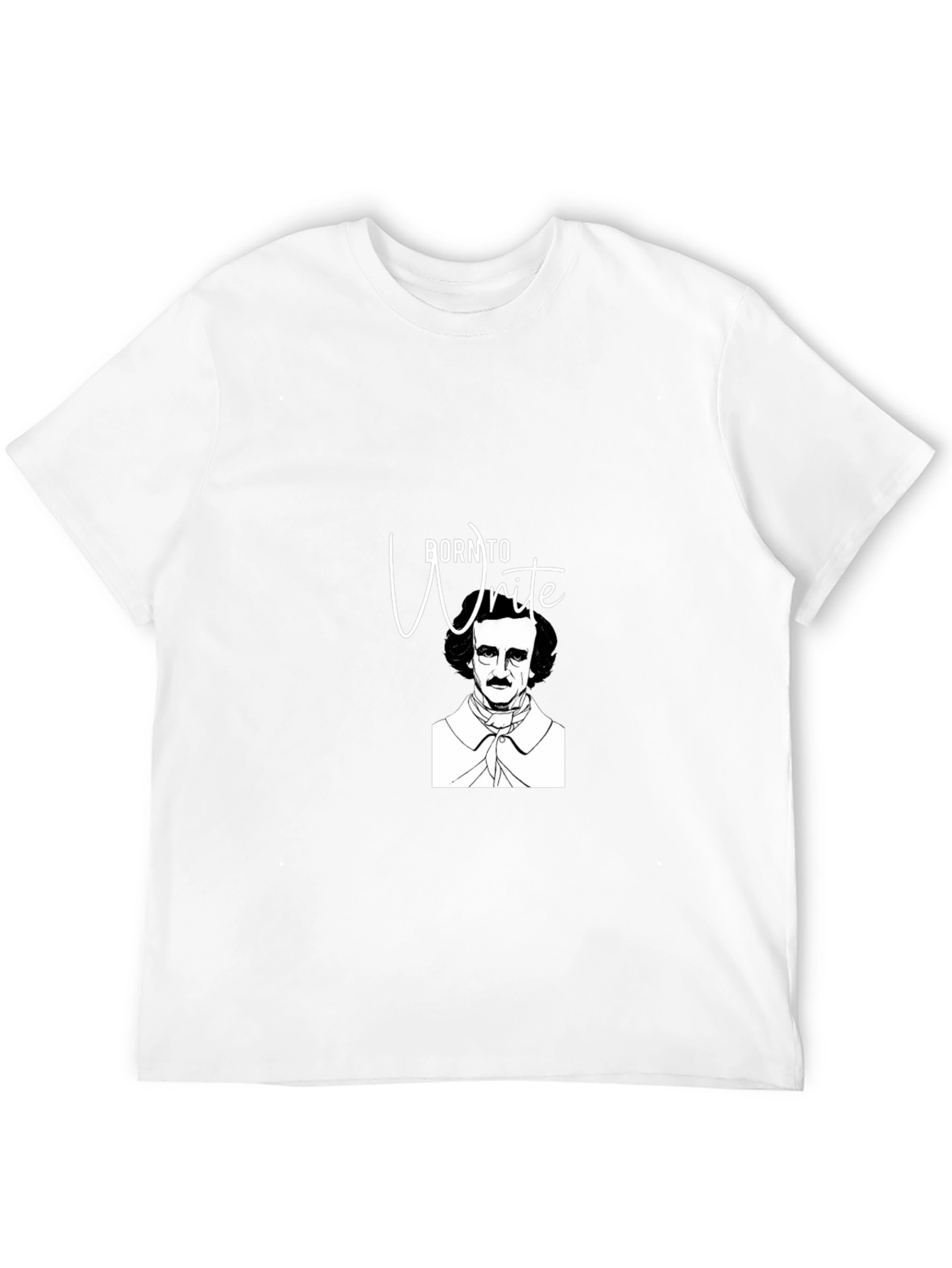 Born to Write - Edgar Allan Poe T-Shirt