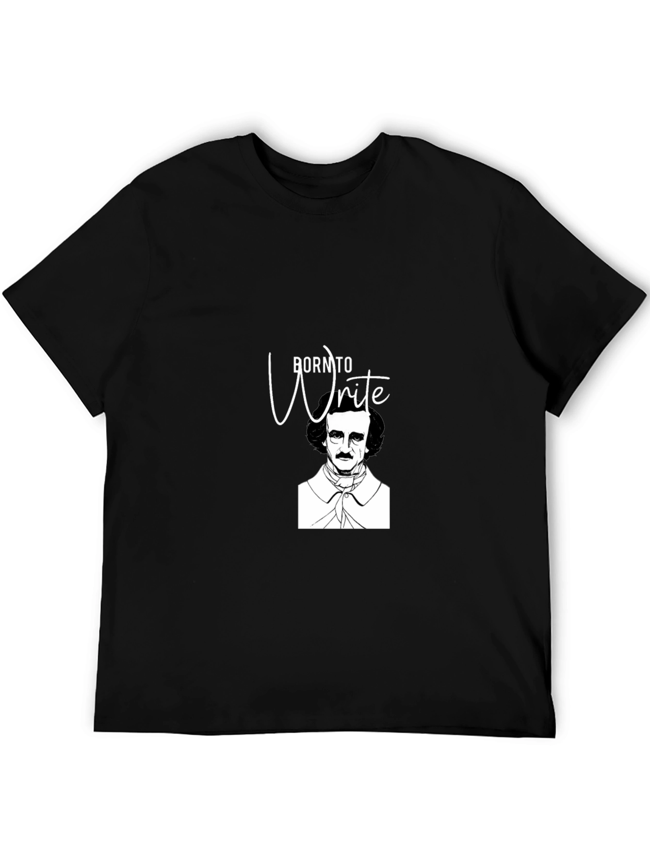 Born to Write - Edgar Allan Poe T-Shirt