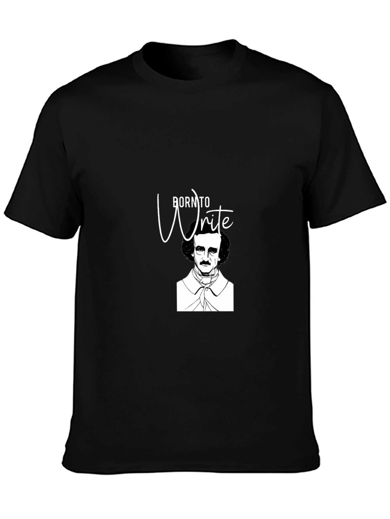 Born to Write - Edgar Allan Poe T-Shirt
