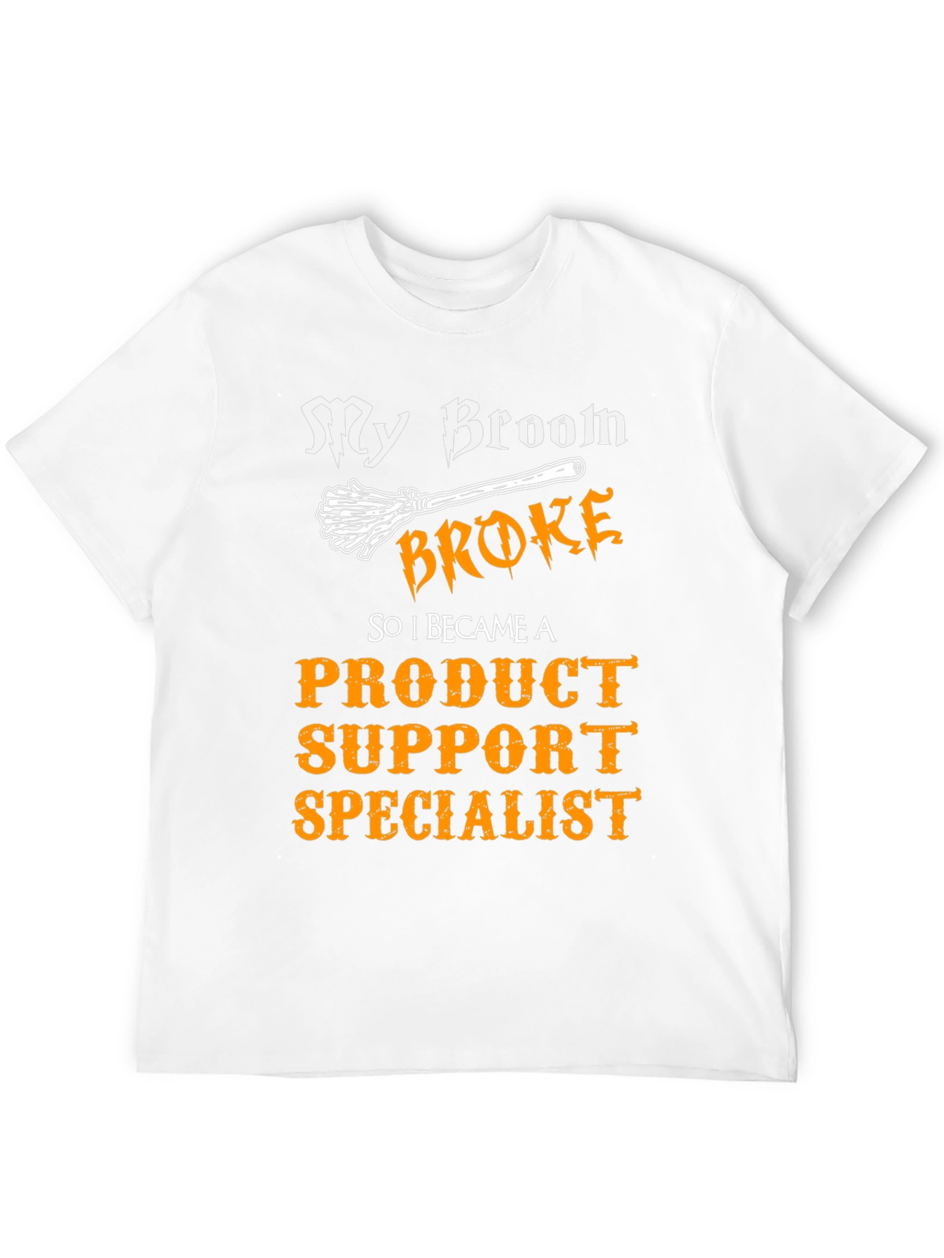 Funny Product Support Specialist T-Shirt