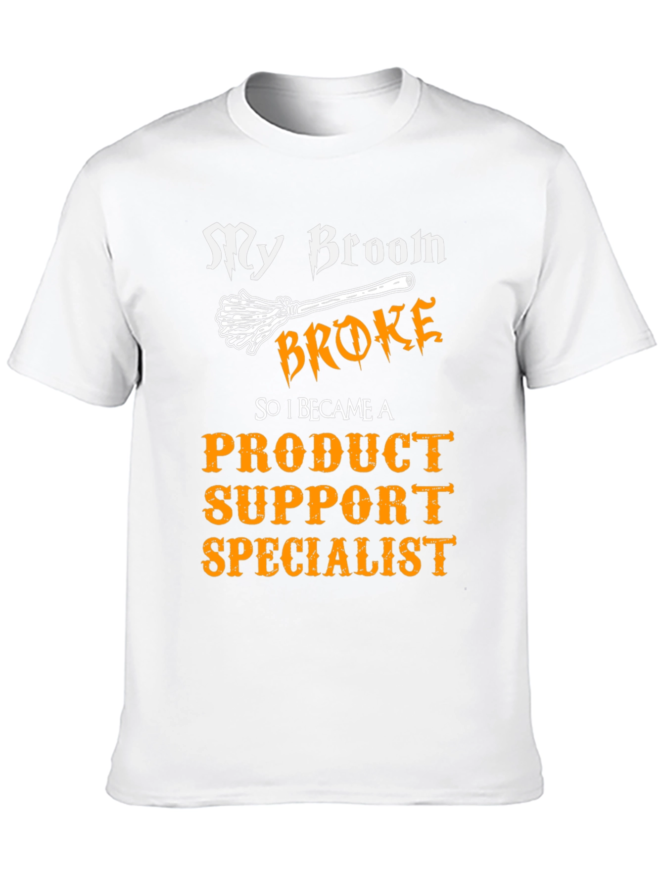 Funny Product Support Specialist T-Shirt