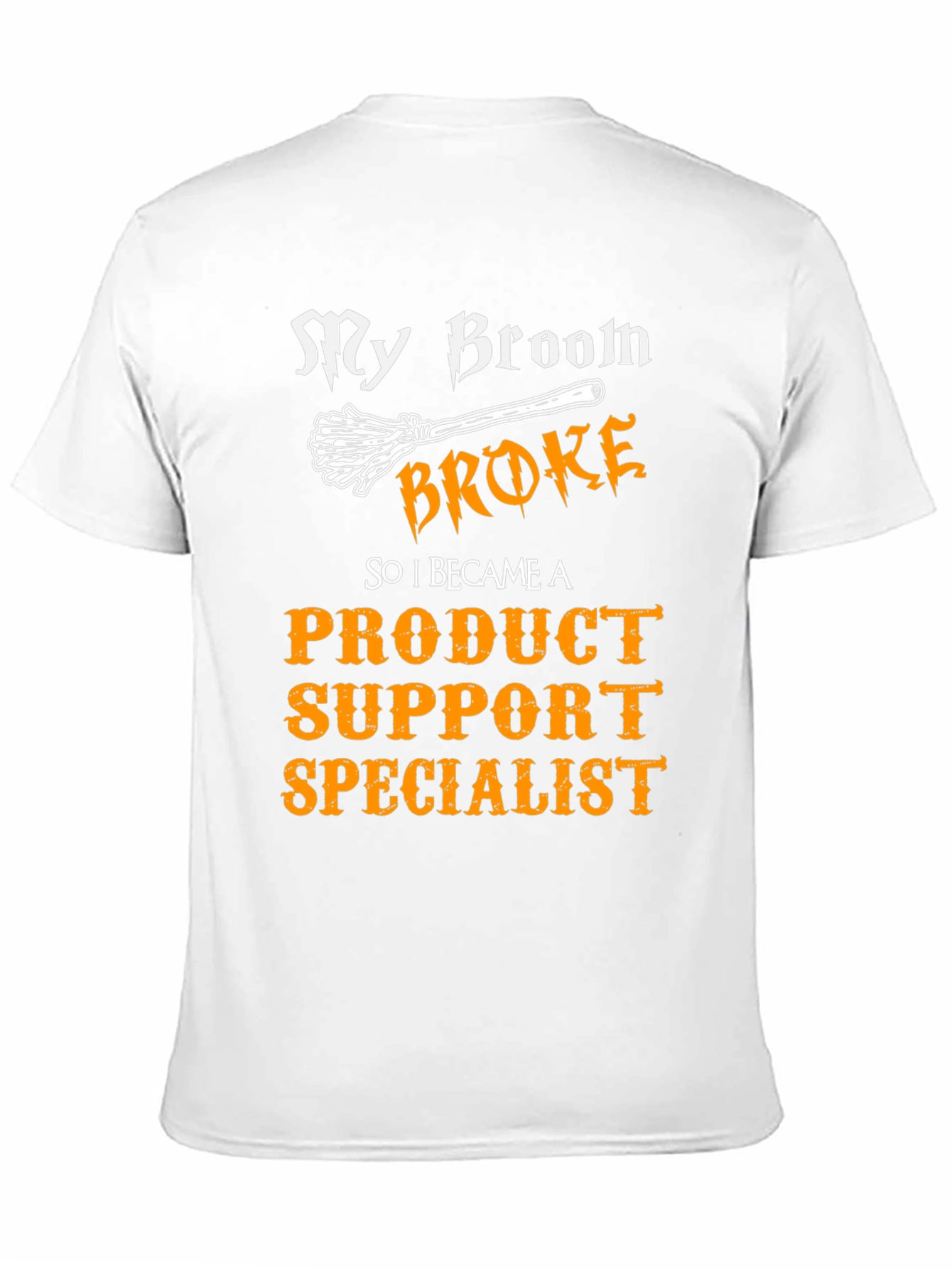 Funny Product Support Specialist T-Shirt