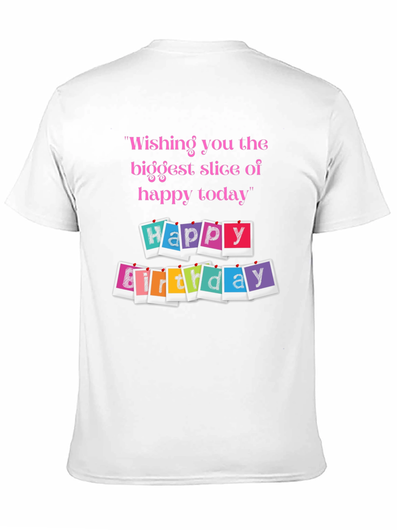 Happy Birthday Graphic T-Shirt