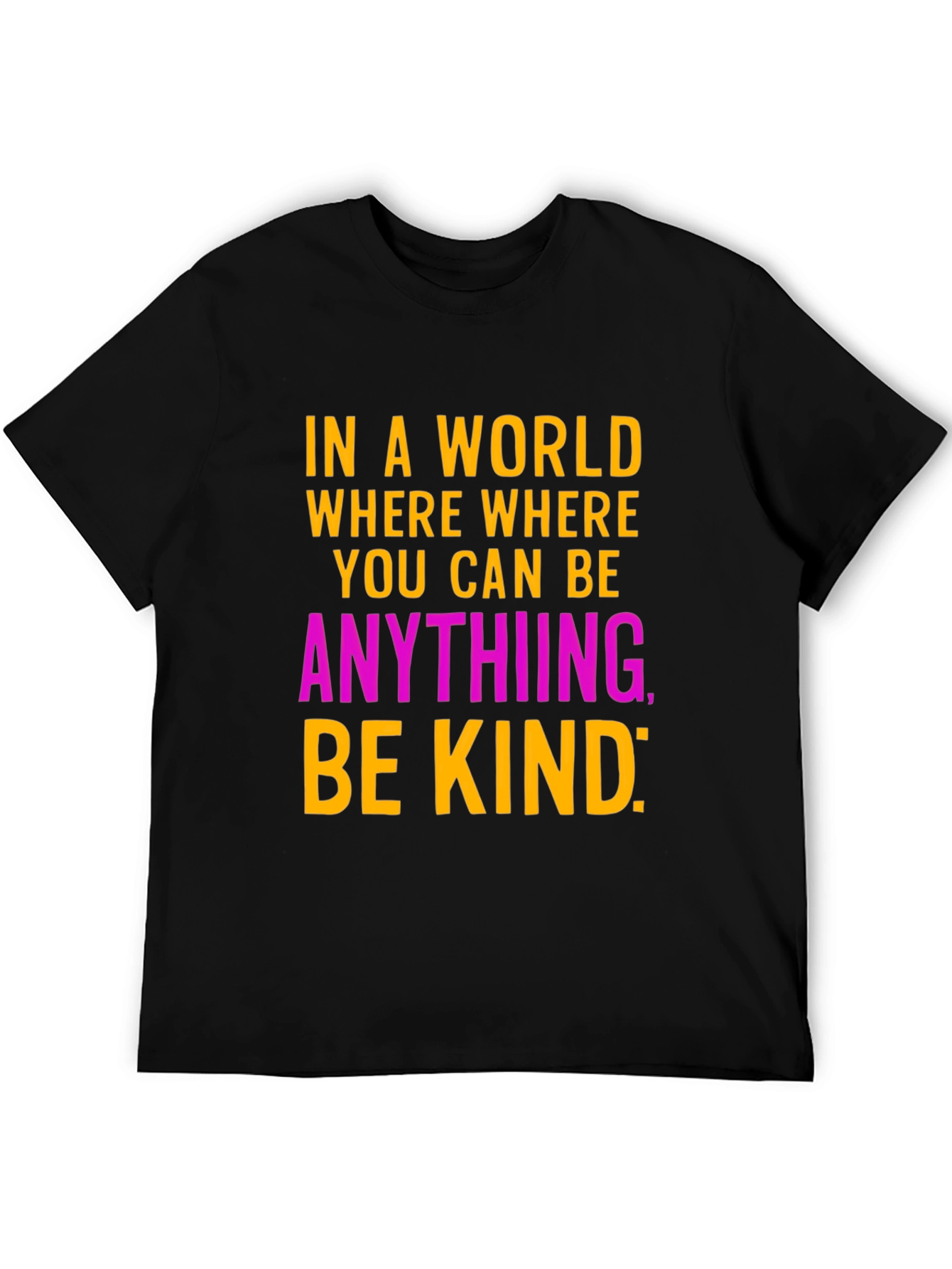 Be Kind Graphic Tee - Stylish Inspirational Message T-Shirt