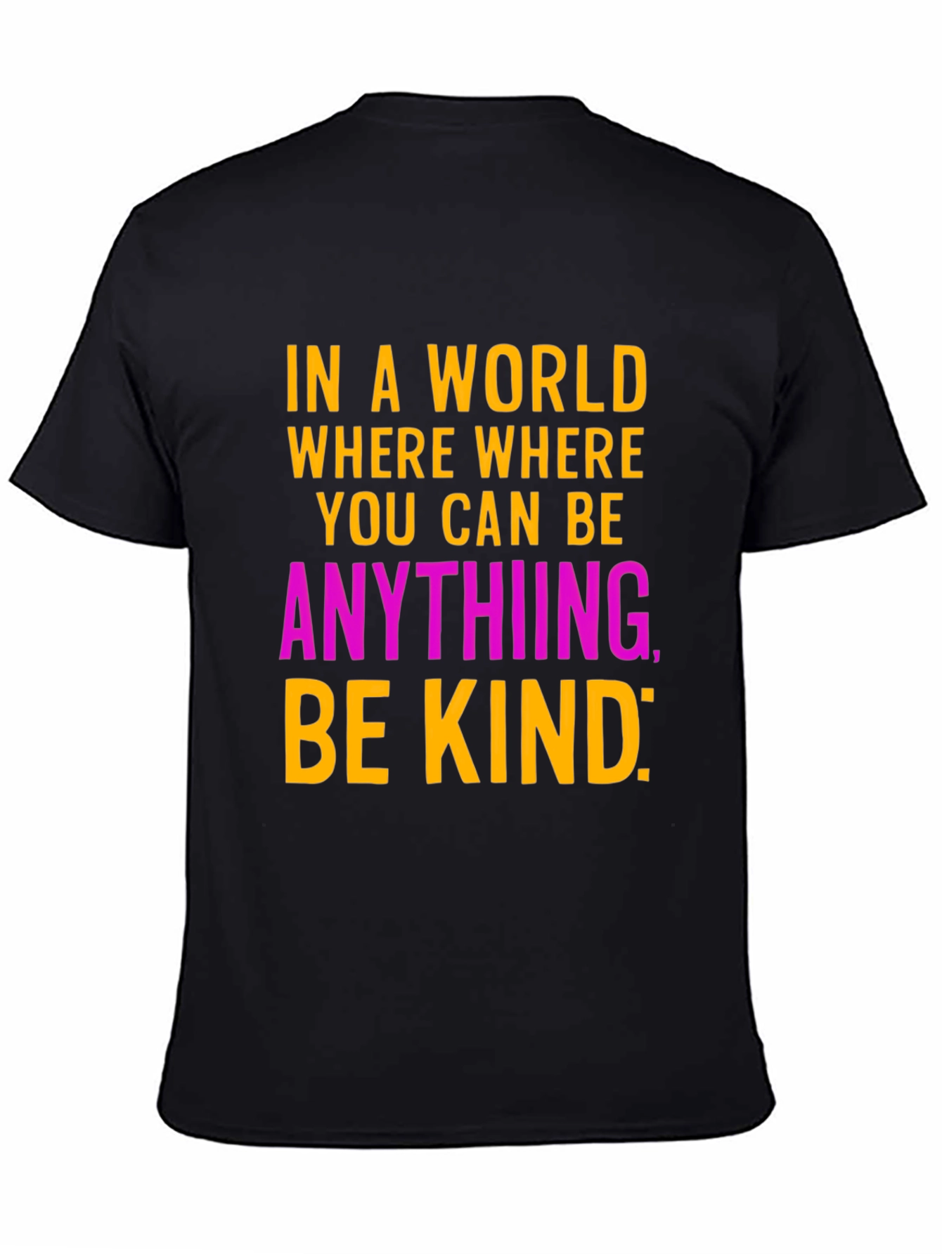 Be Kind Graphic Tee - Stylish Inspirational Message T-Shirt