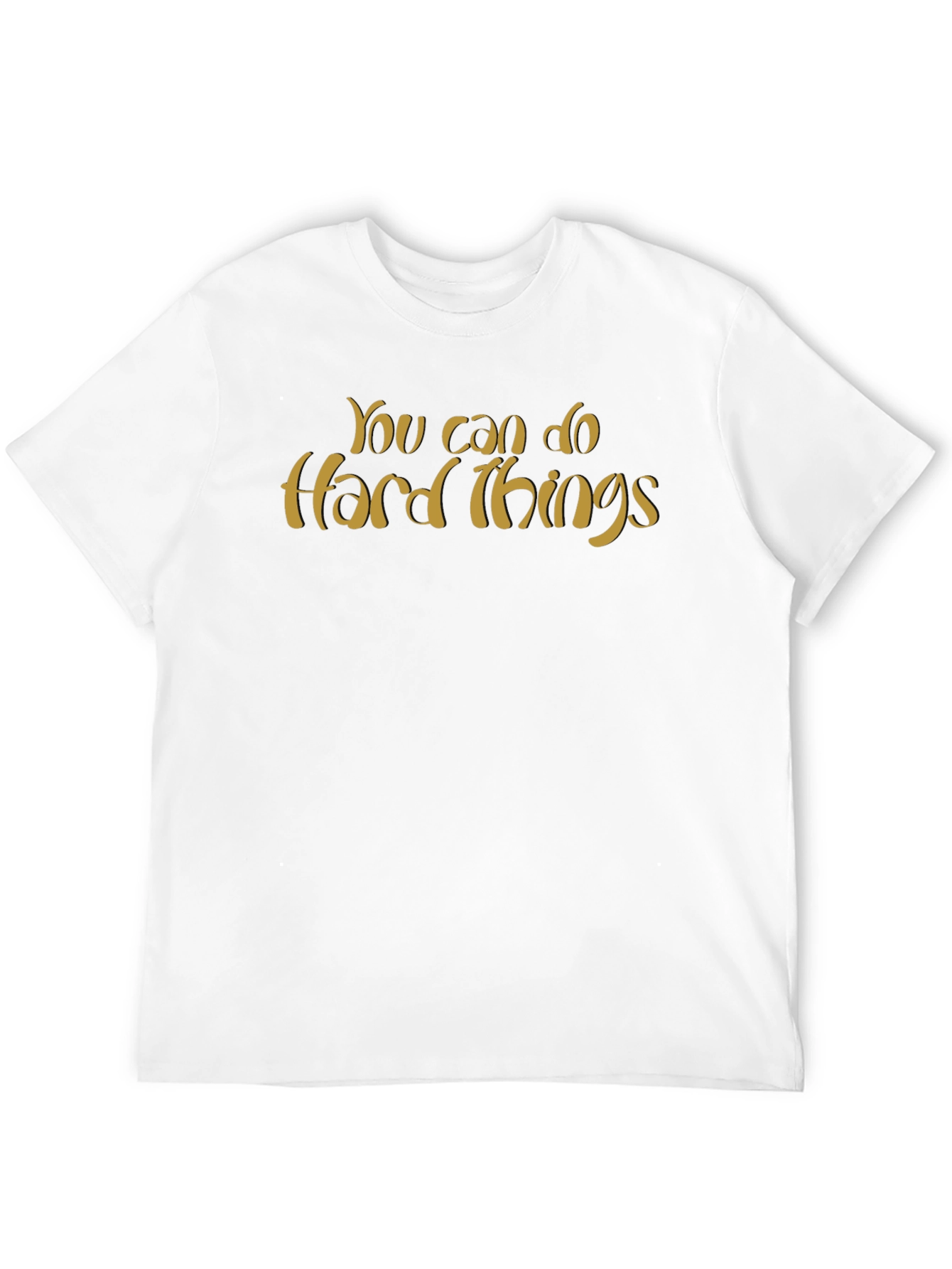 Motivational T-Shirt: You Can Do Hard Things - Black