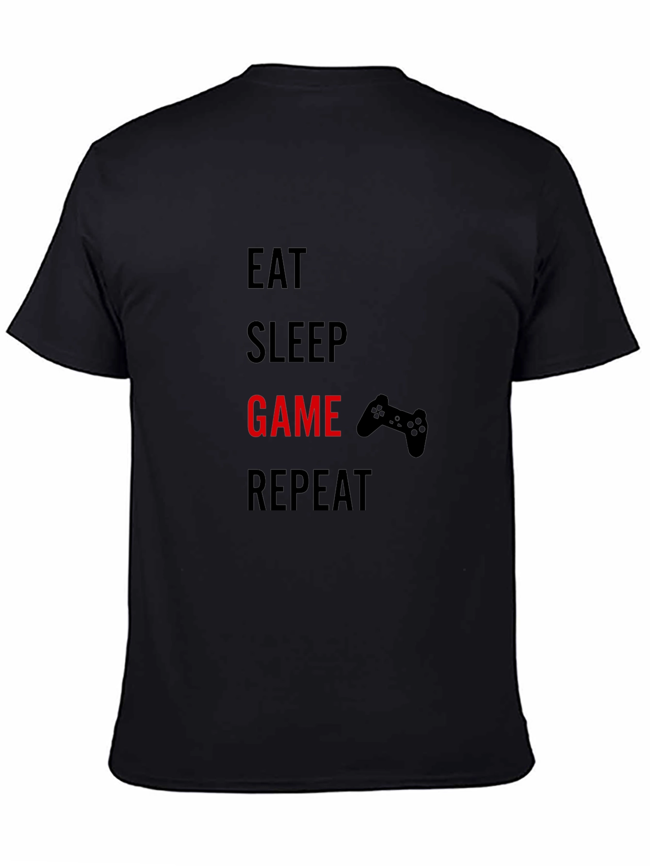 Eat Sleep Game Repeat T-Shirt - Gamer Style