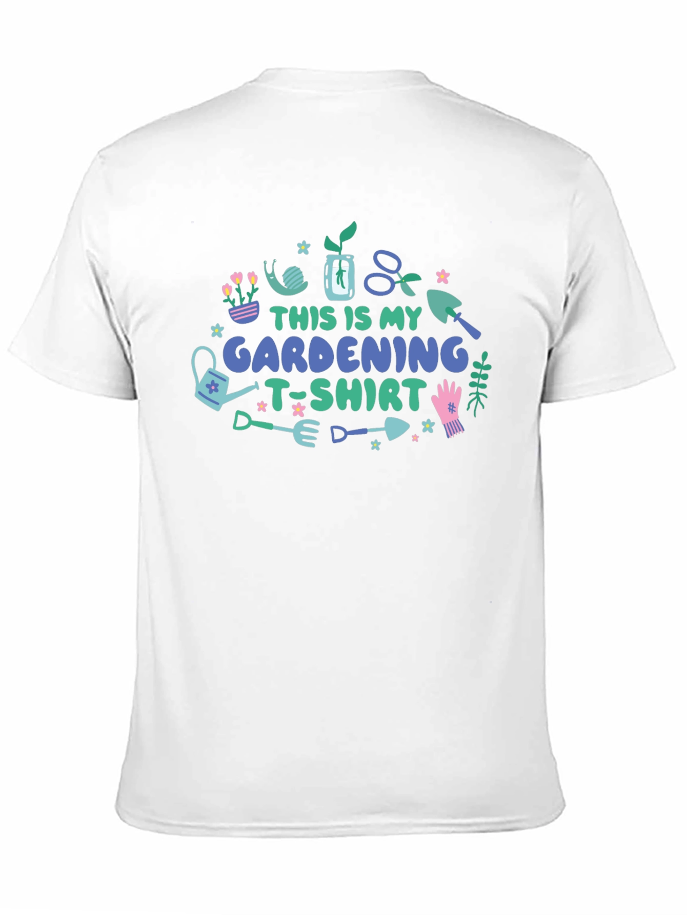 Gardening T-Shirt: My Gardening Tee