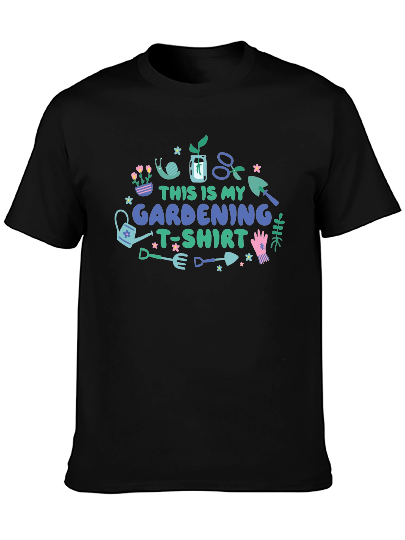 Gardening T-Shirt: My Gardening Tee