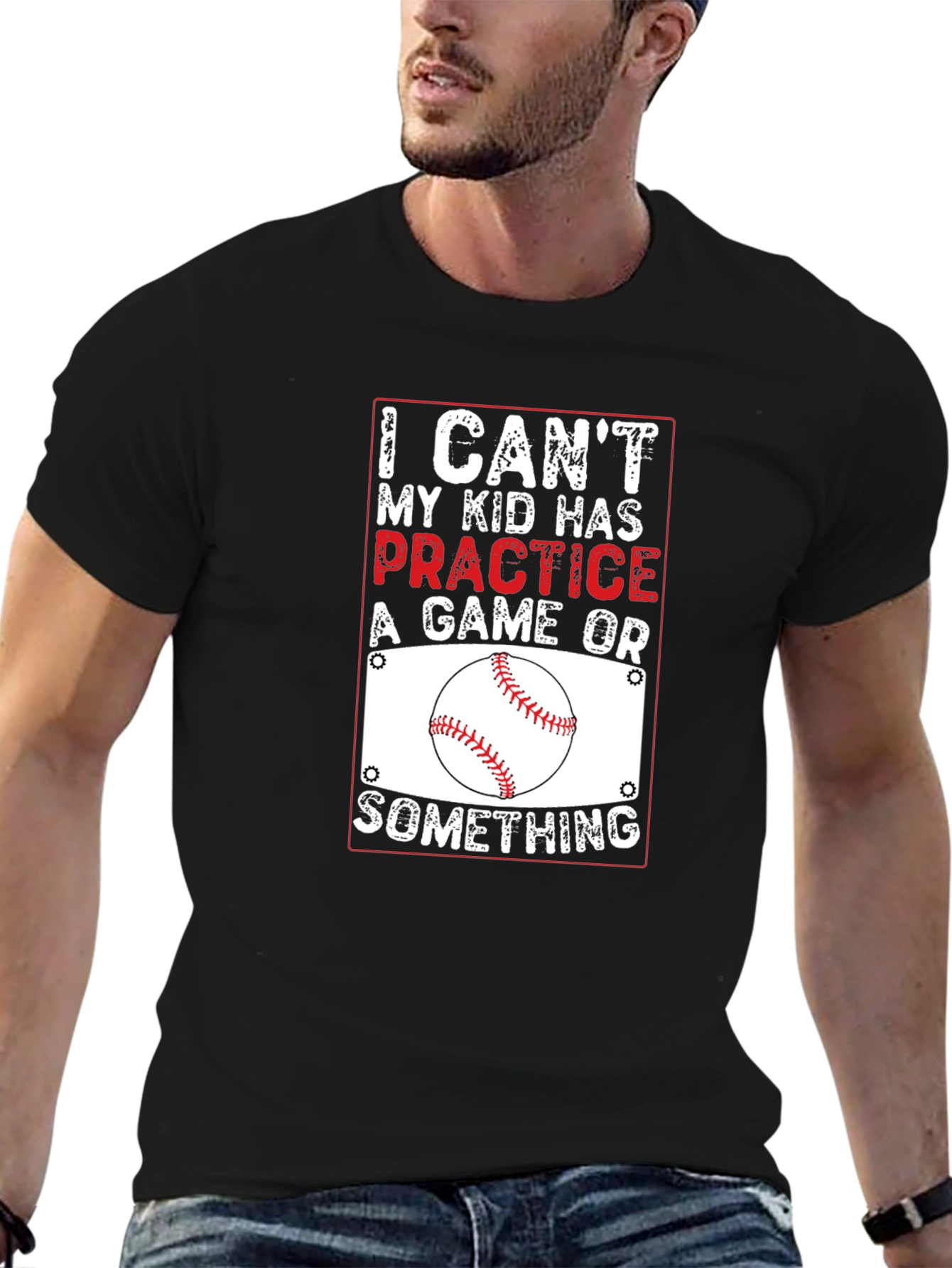 Baseball Parent T-Shirt: I Cant Practice Game
