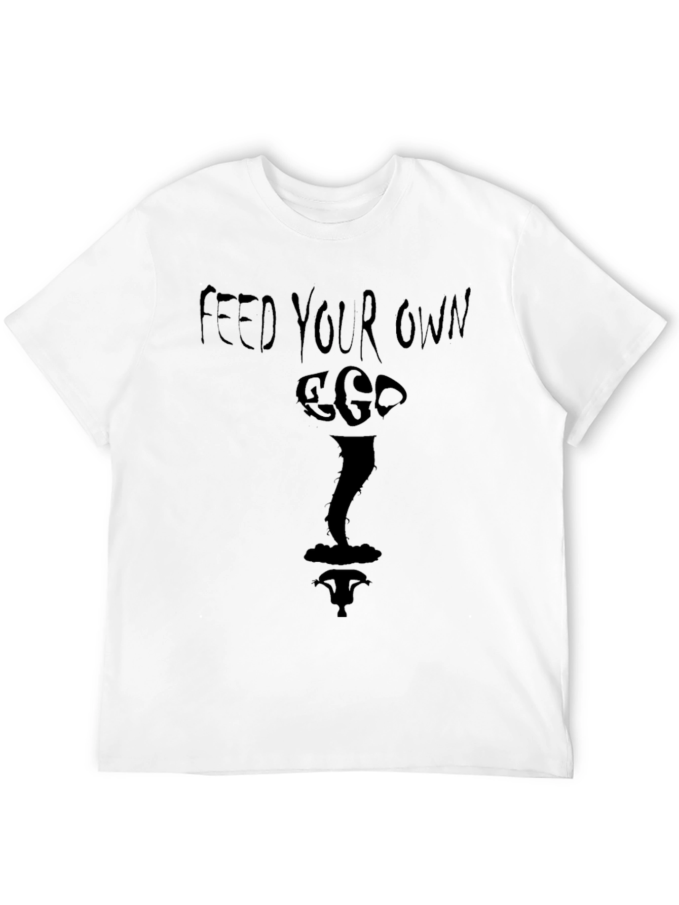 Feed Your Own Ego Black Graphic T-Shirt