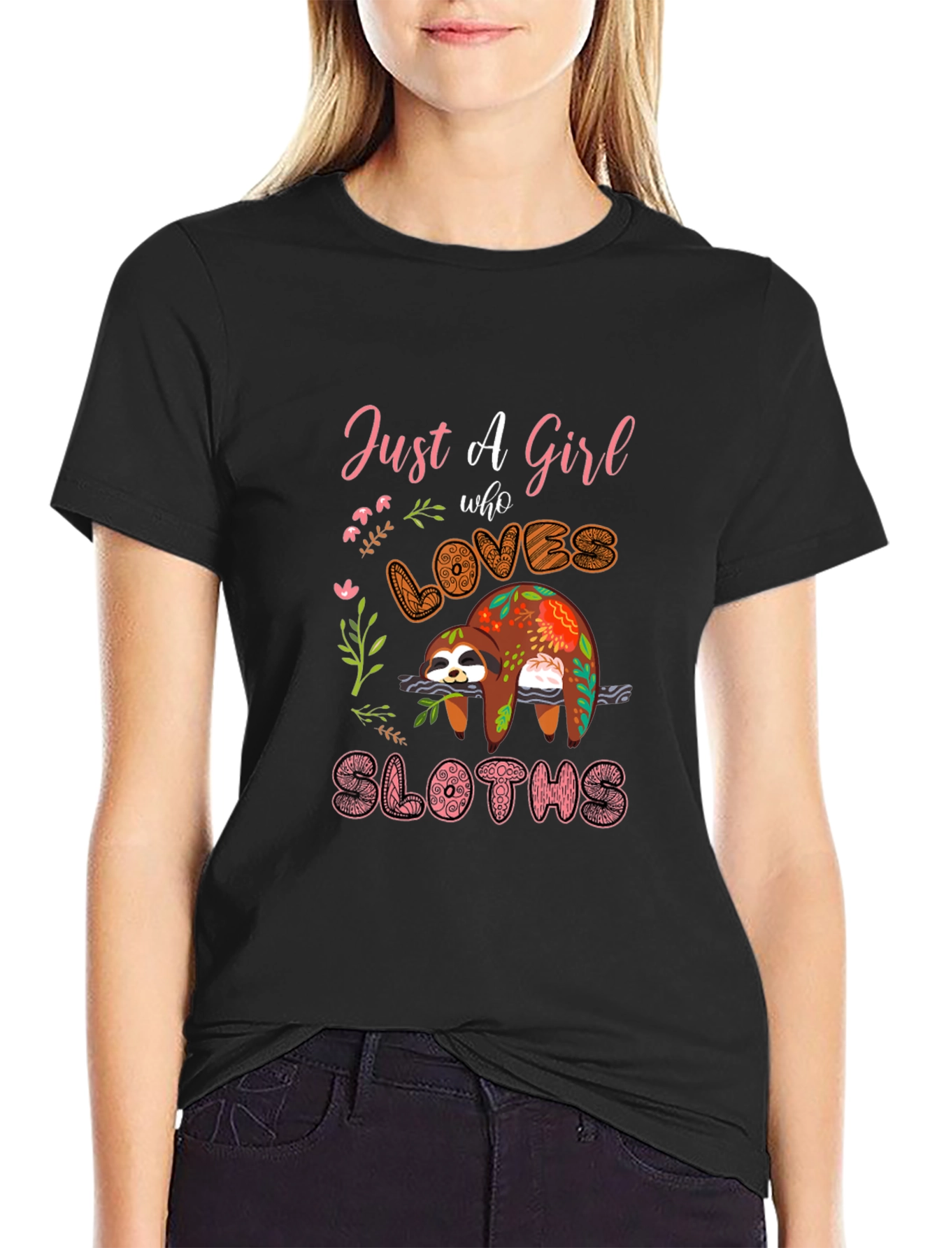 Just a Girl Who Loves Sloths T-Shirt