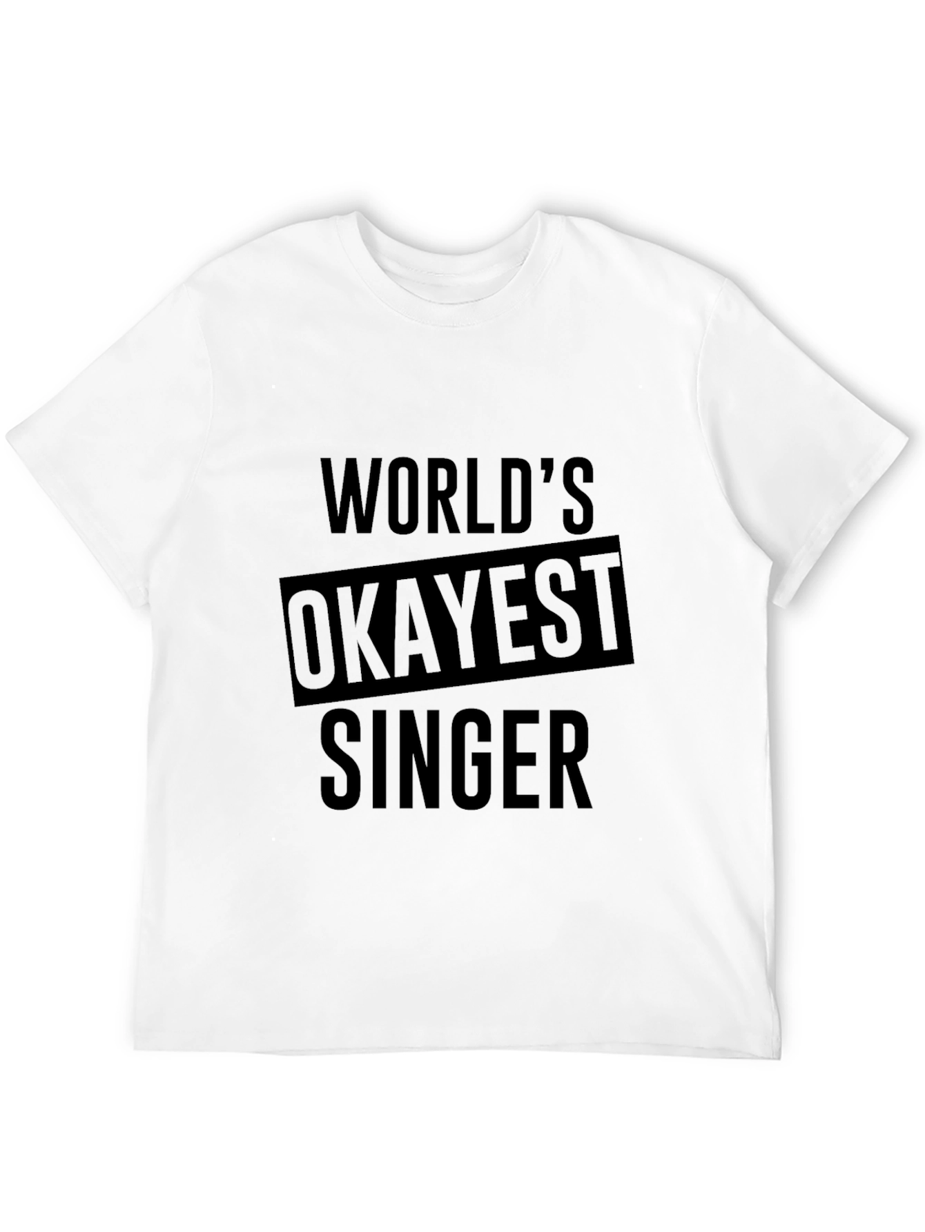 Worlds Okayest Singer - Mens Black Graphic Tee