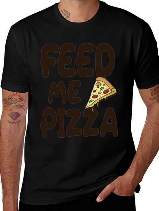 Feed Me Pizza Graphic Tee - Funny Food Lover Shirt