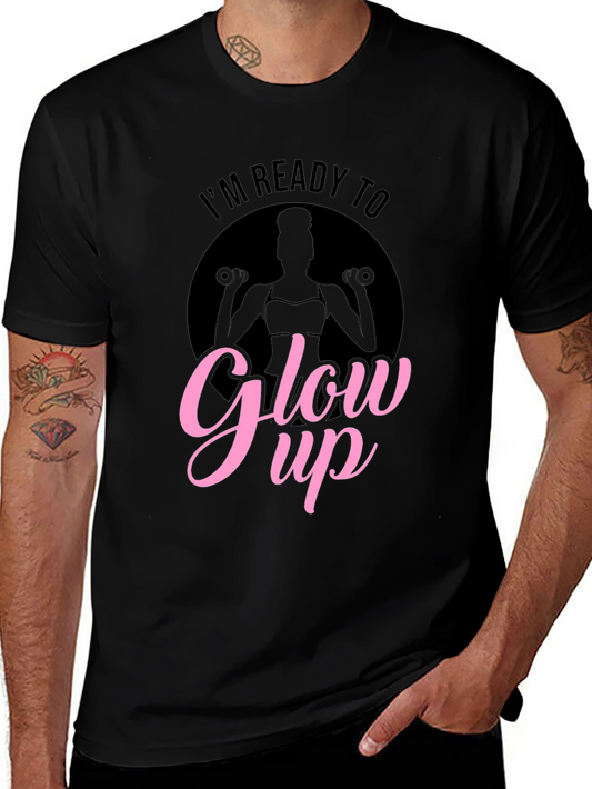 Im Ready To Glow Up Black T-Shirt
