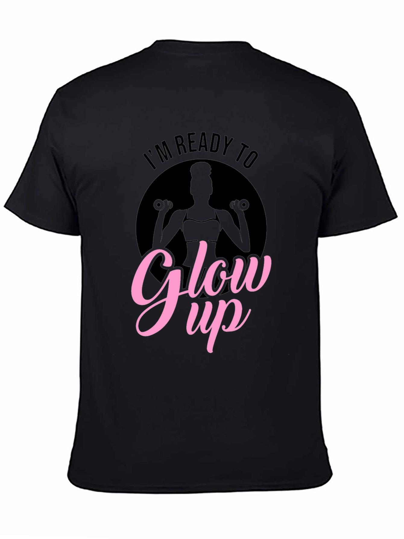 Im Ready To Glow Up Black T-Shirt