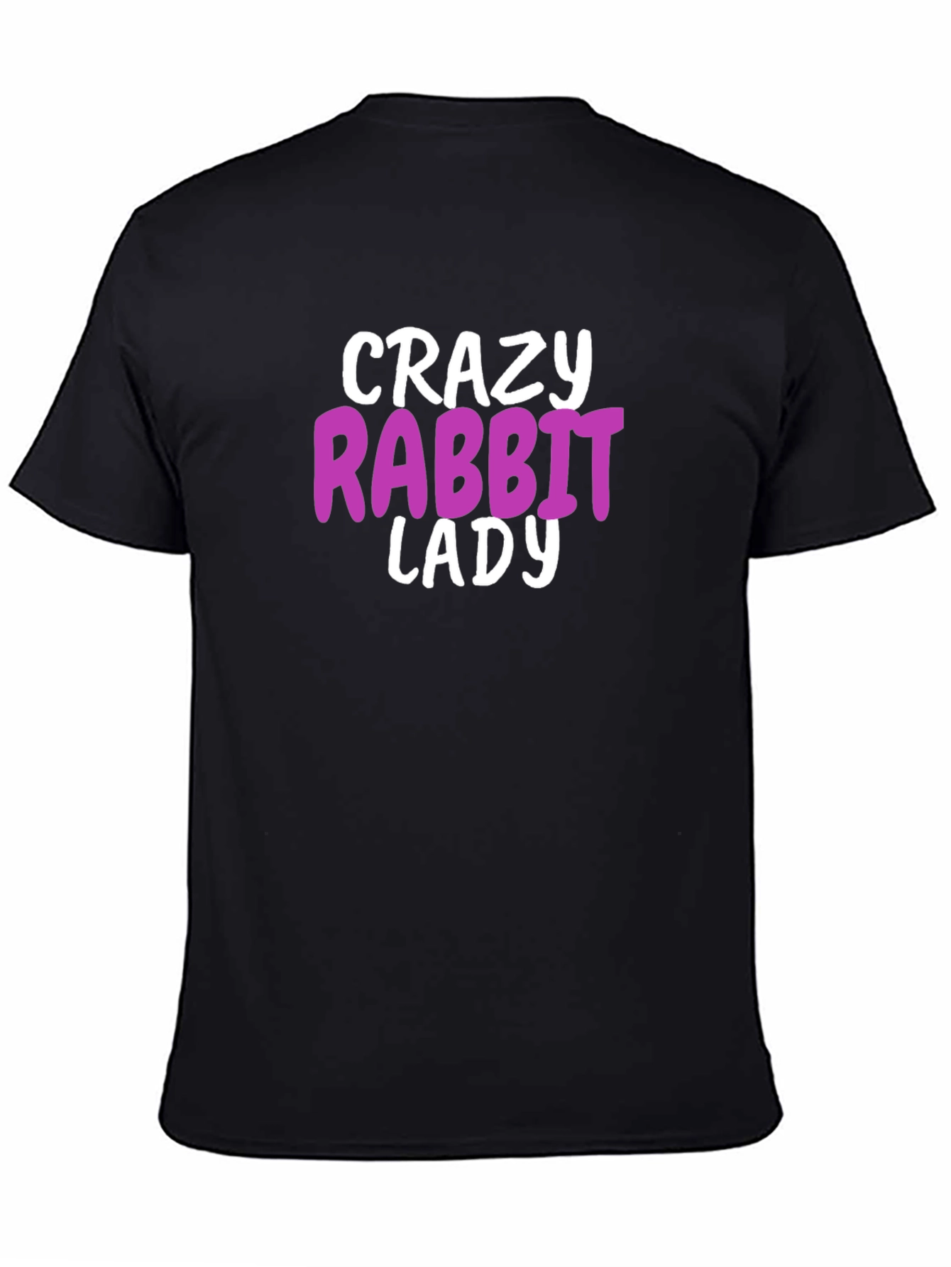 Crazy Rabbit Lady T-Shirt - Fun Animal Lover Tee