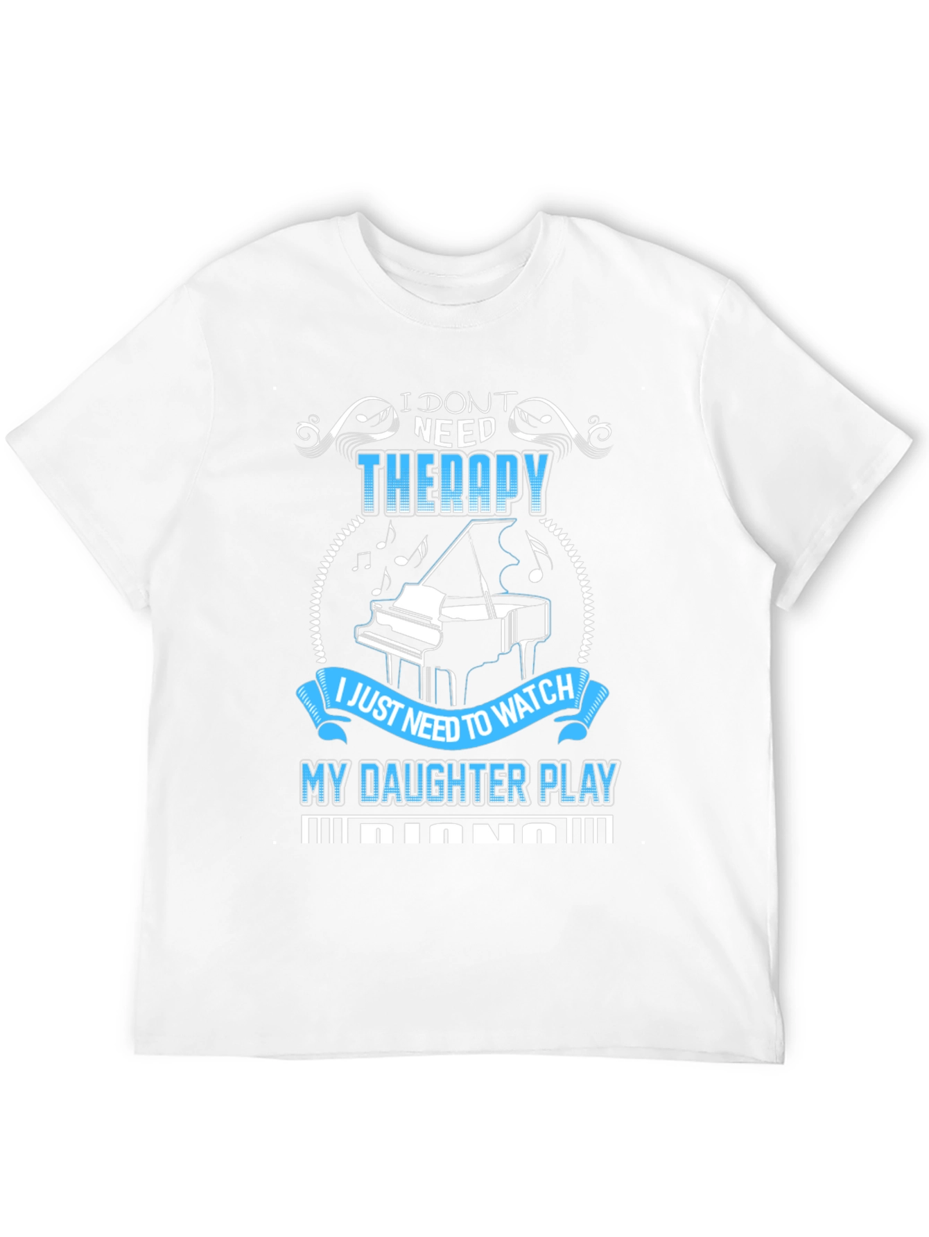 Piano Daughter T-Shirt: Therapy Alternative