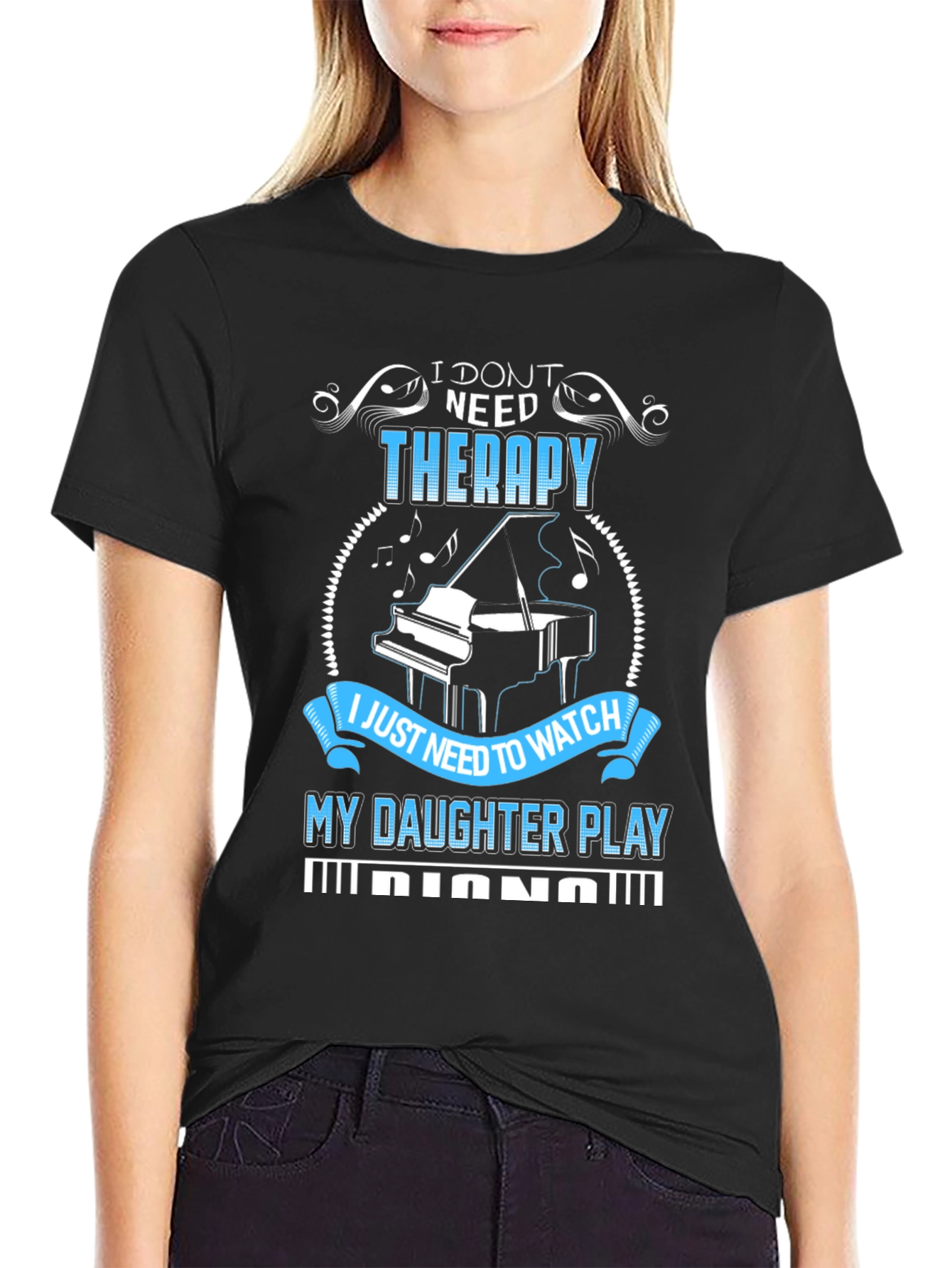 Piano Daughter T-Shirt: Therapy Alternative