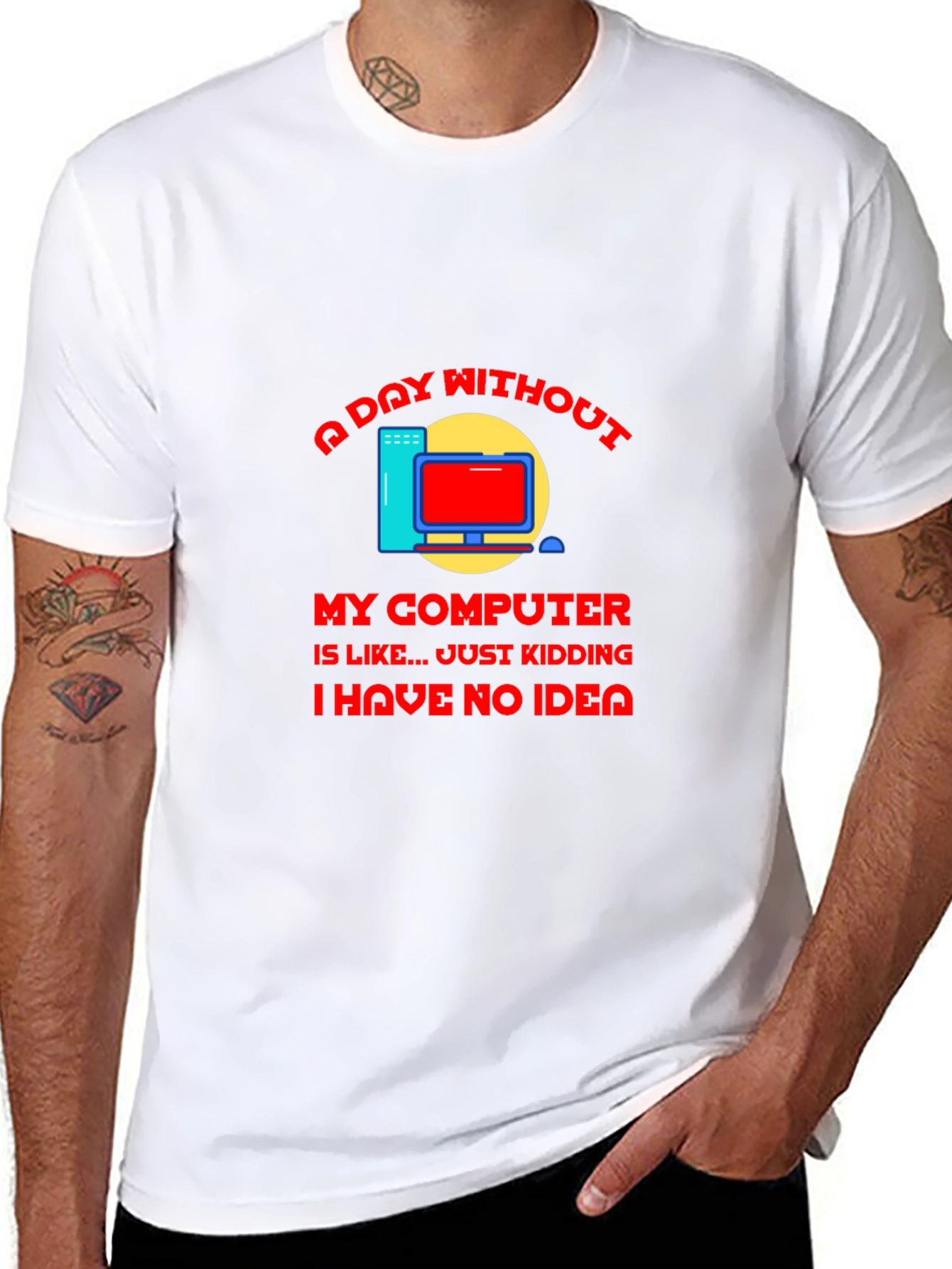 A Day Without My Computer T-Shirt