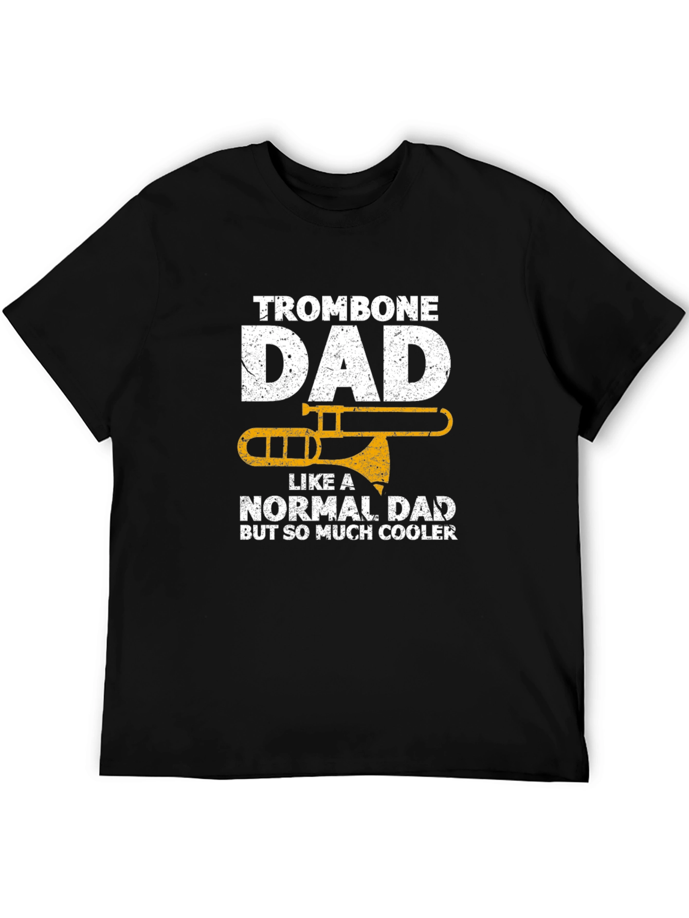 Trombone Dad T-Shirt - Cool Musician Father Tee