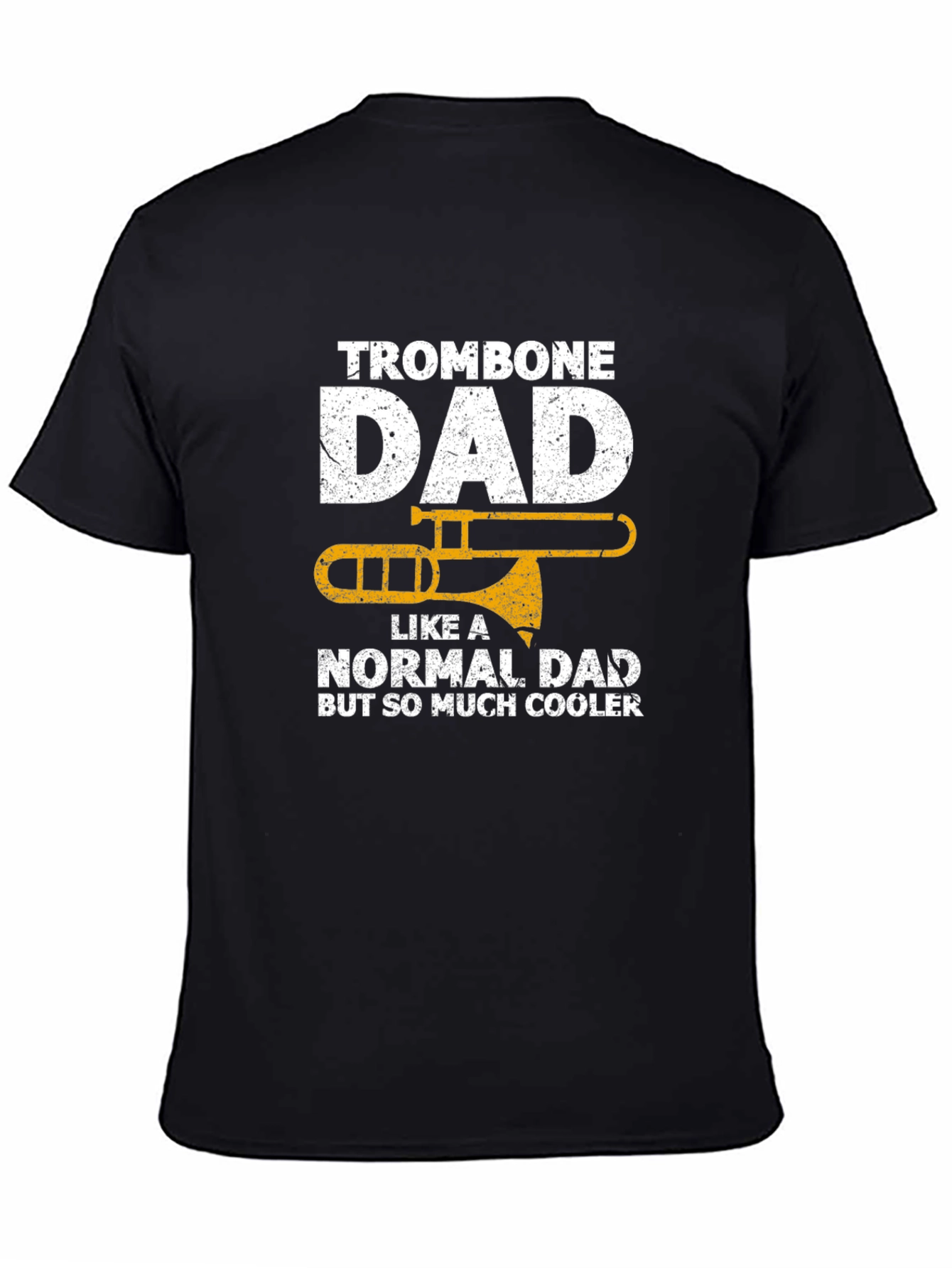 Trombone Dad T-Shirt - Cool Musician Father Tee