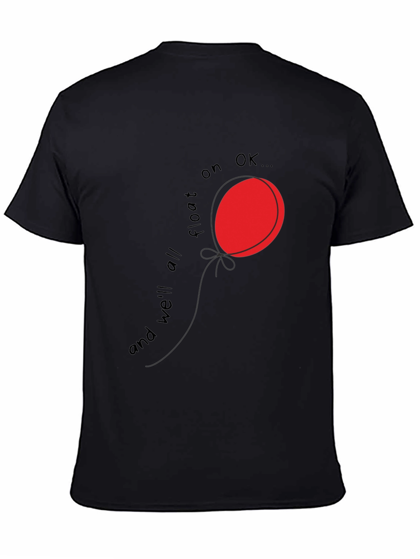 IT Movie Inspired T-Shirt: Well All Float On