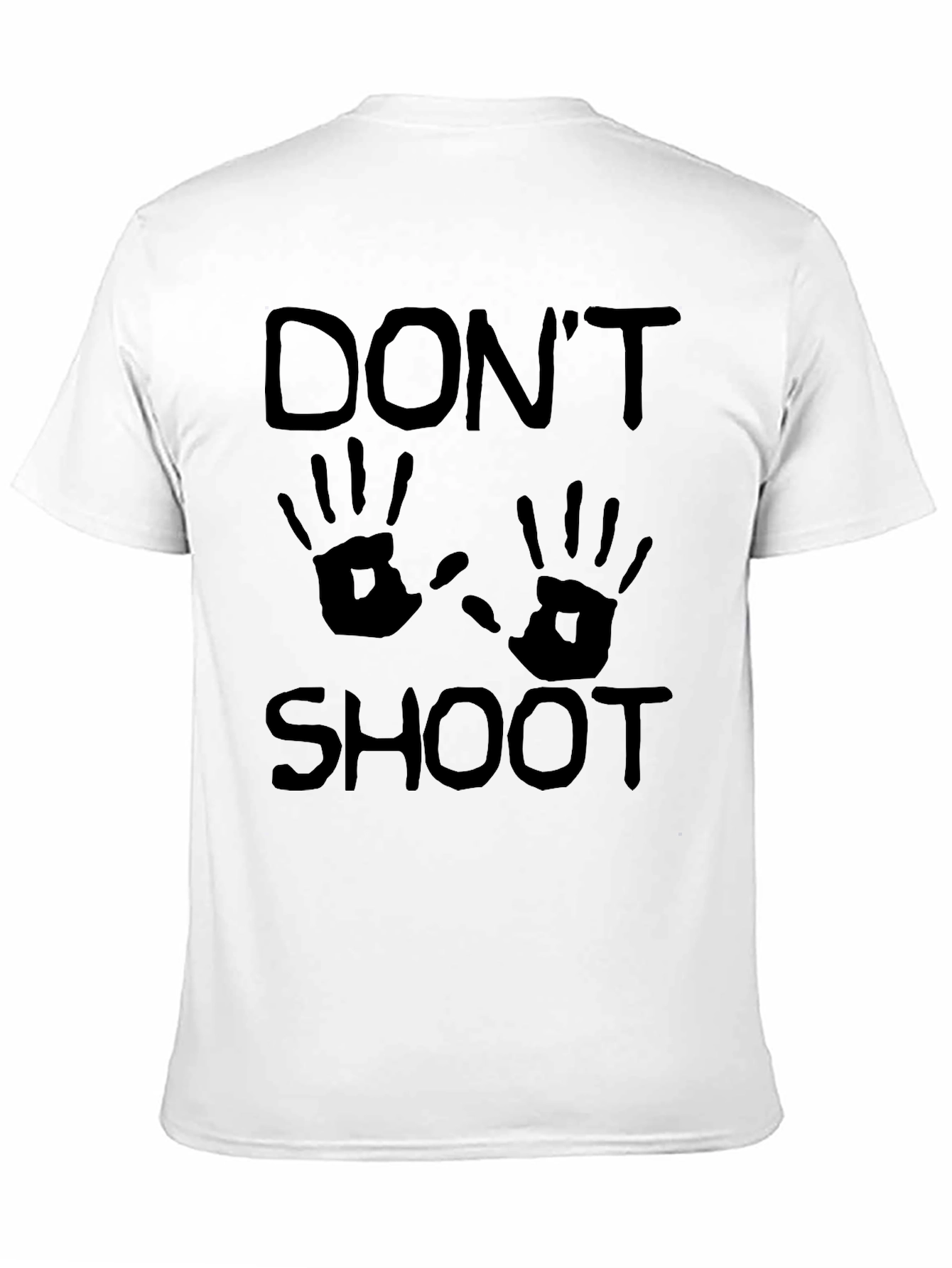 Dont Shoot Graphic T-Shirt - Protest Awareness