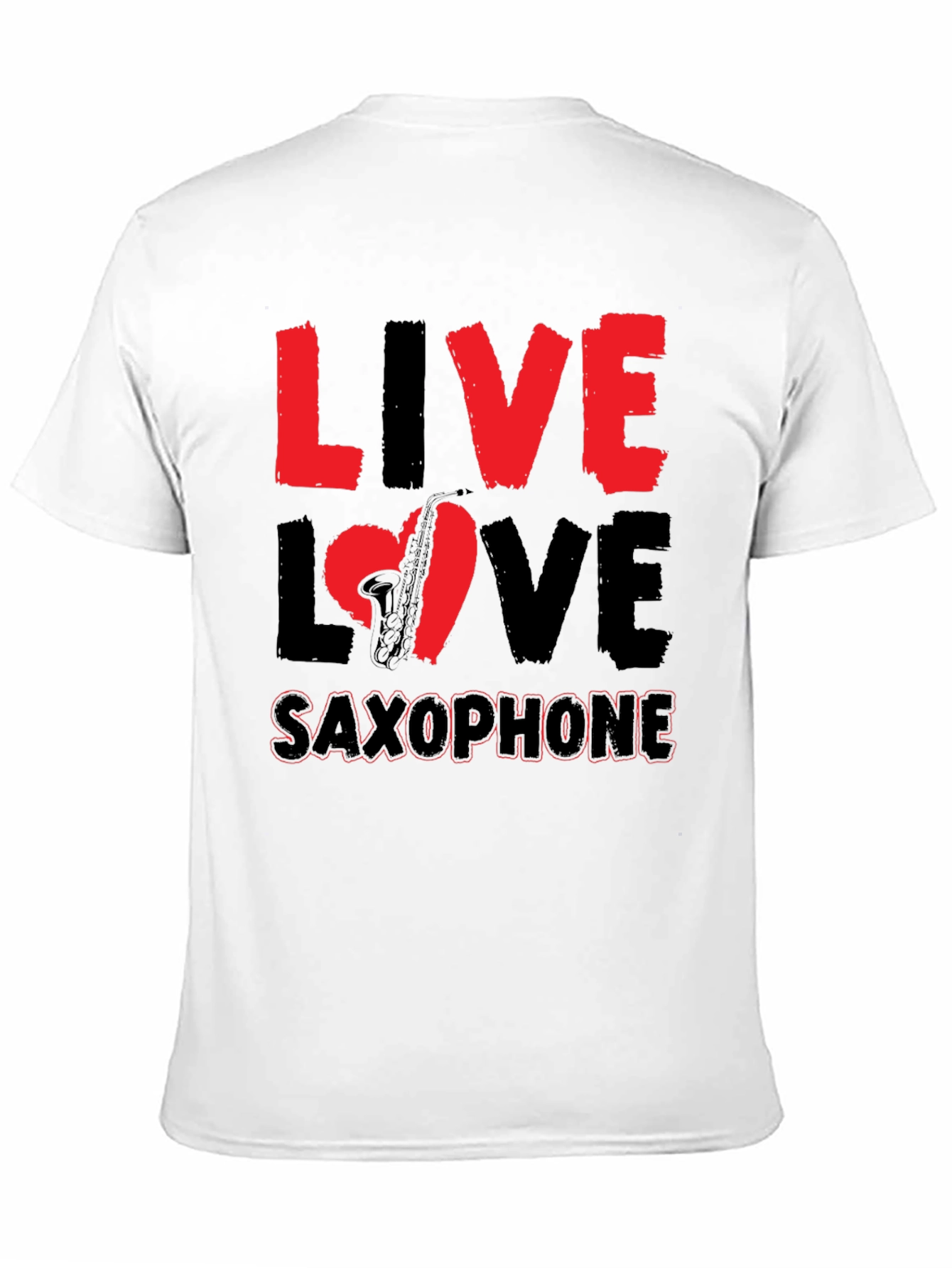 Live Love Saxophone Graphic Tee - Music Lover Shirt