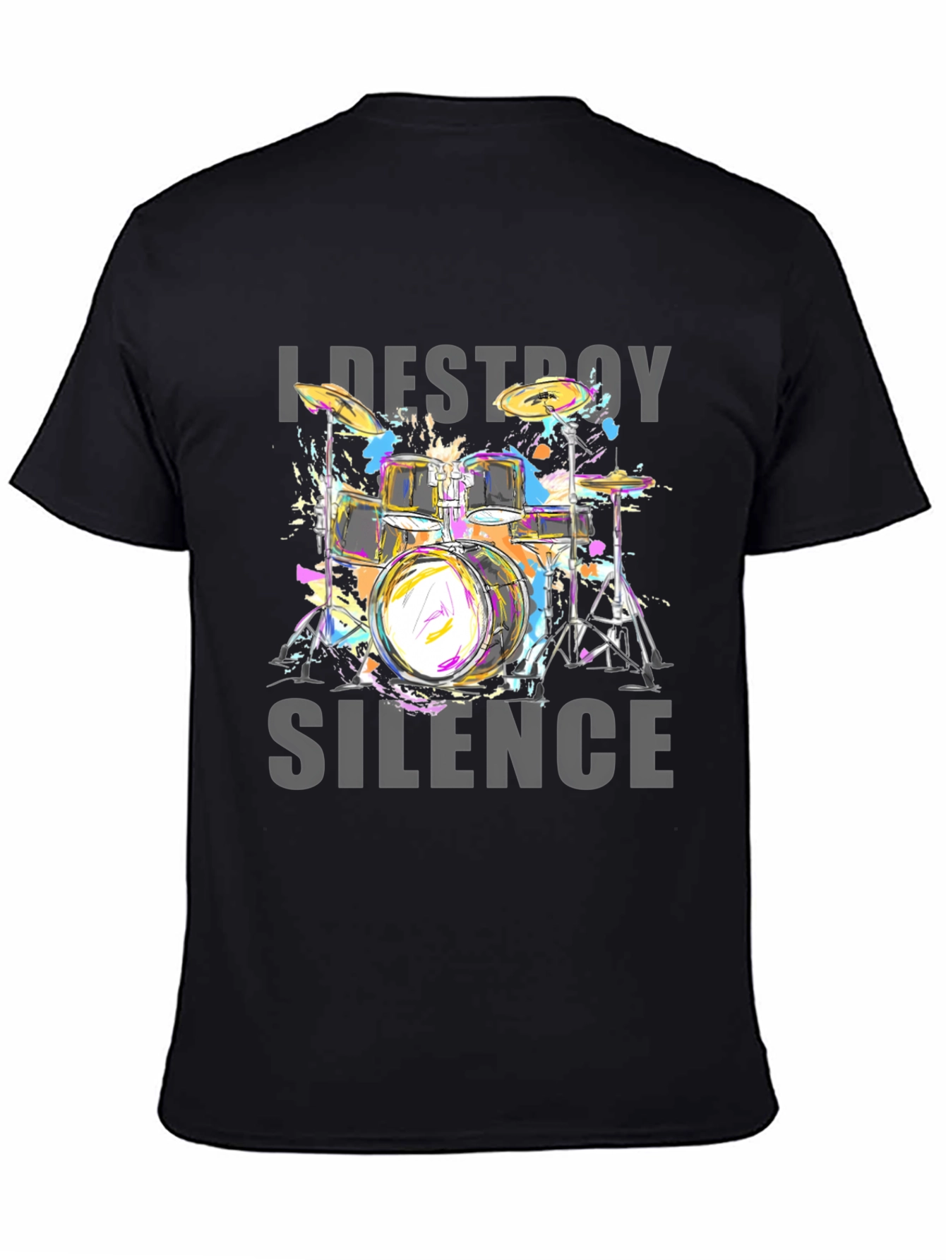 I Destroy Silence Drum Set Graphic Tee