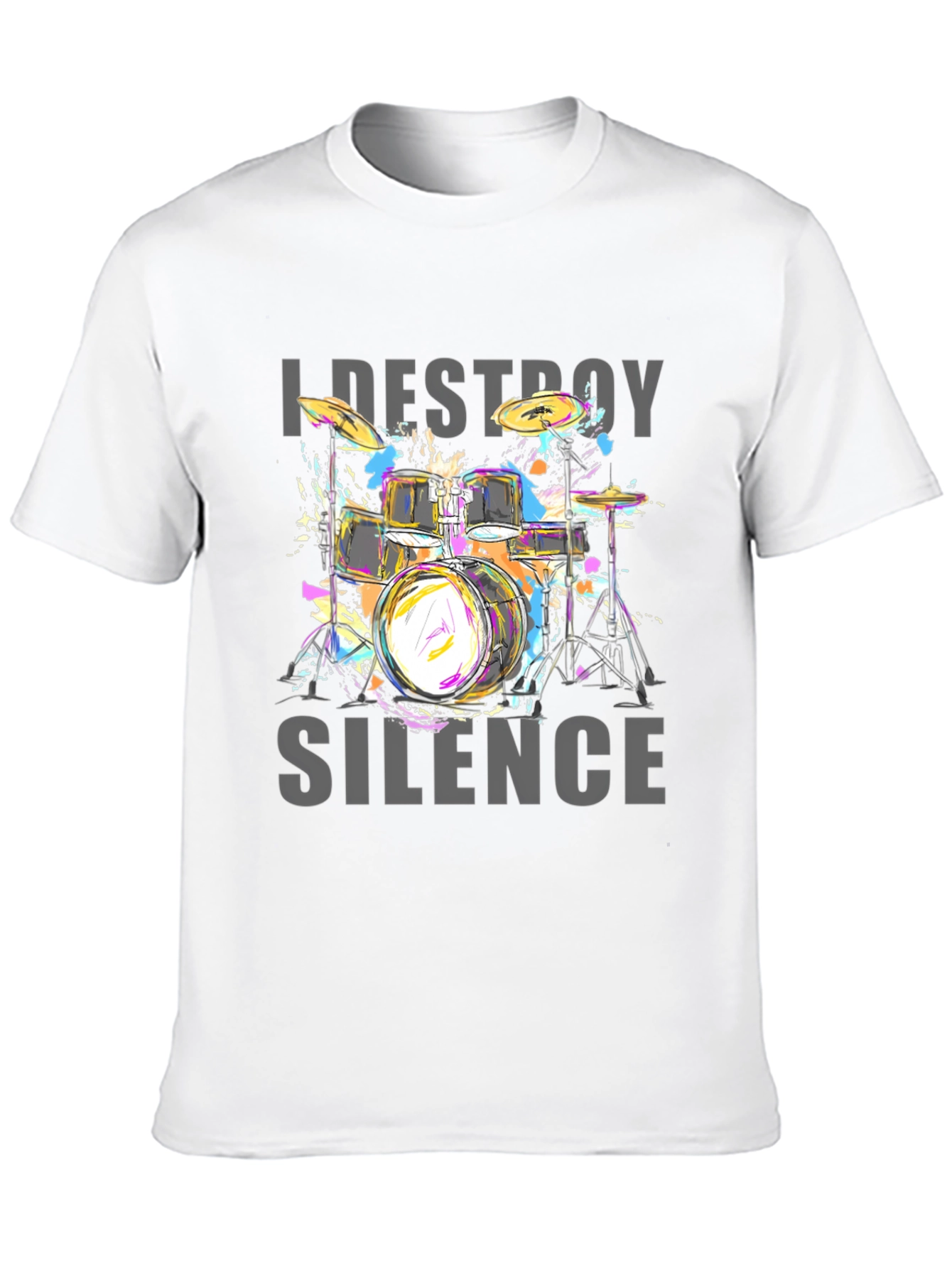 I Destroy Silence Drum Set Graphic Tee