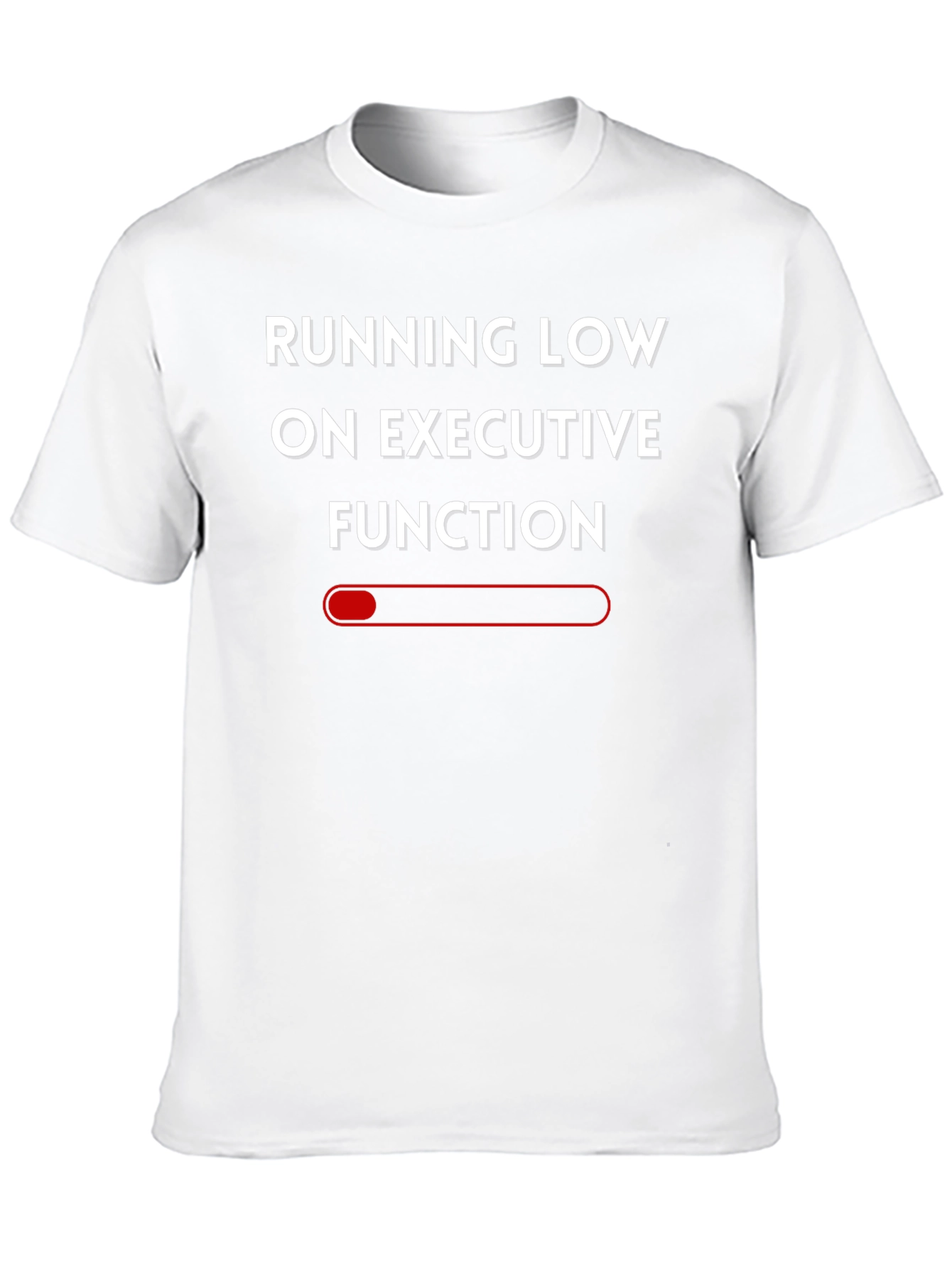 Executive Function T-Shirt - Running Low Funny Tee