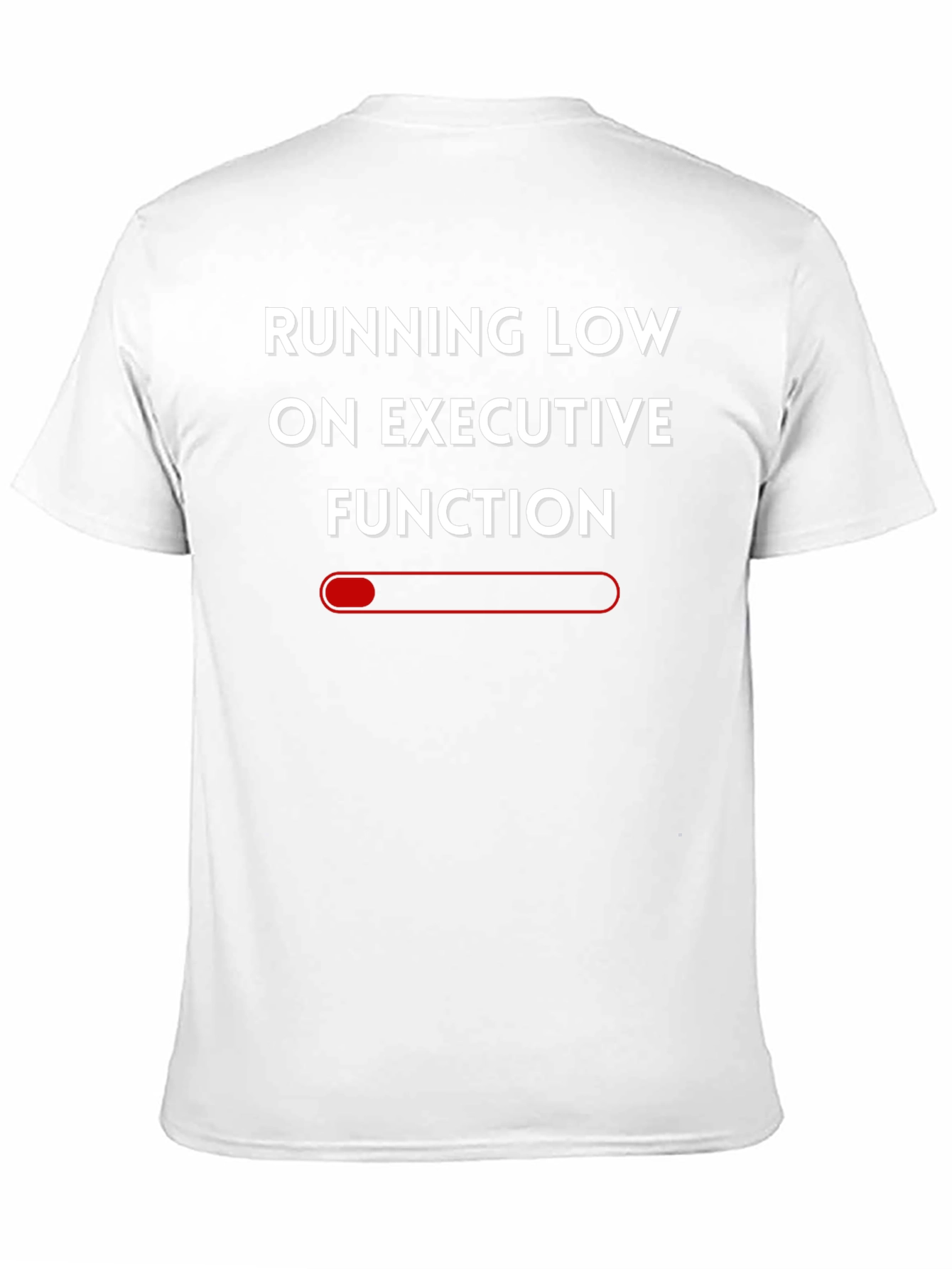 Executive Function T-Shirt - Running Low Funny Tee