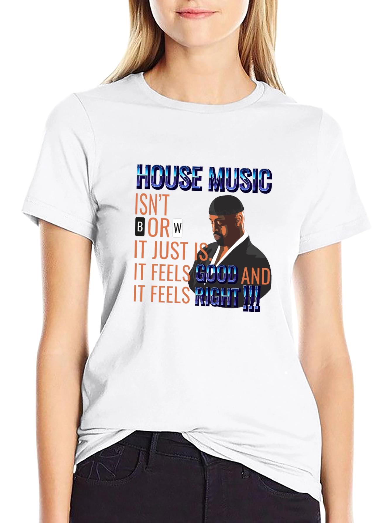 House Music Feels Right T-Shirt