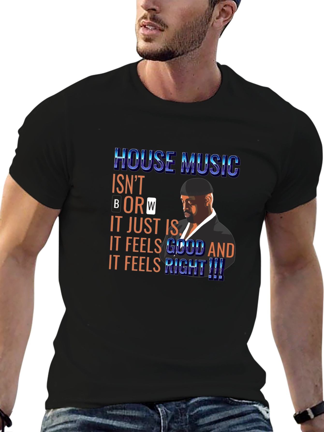 House Music Feels Right T-Shirt