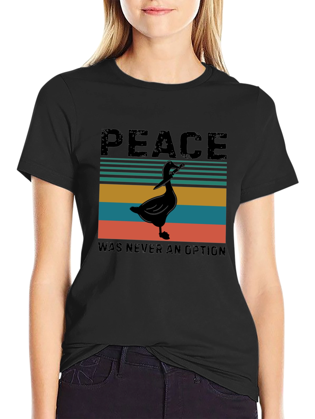 Peace Was Never An Option Goose T-Shirt