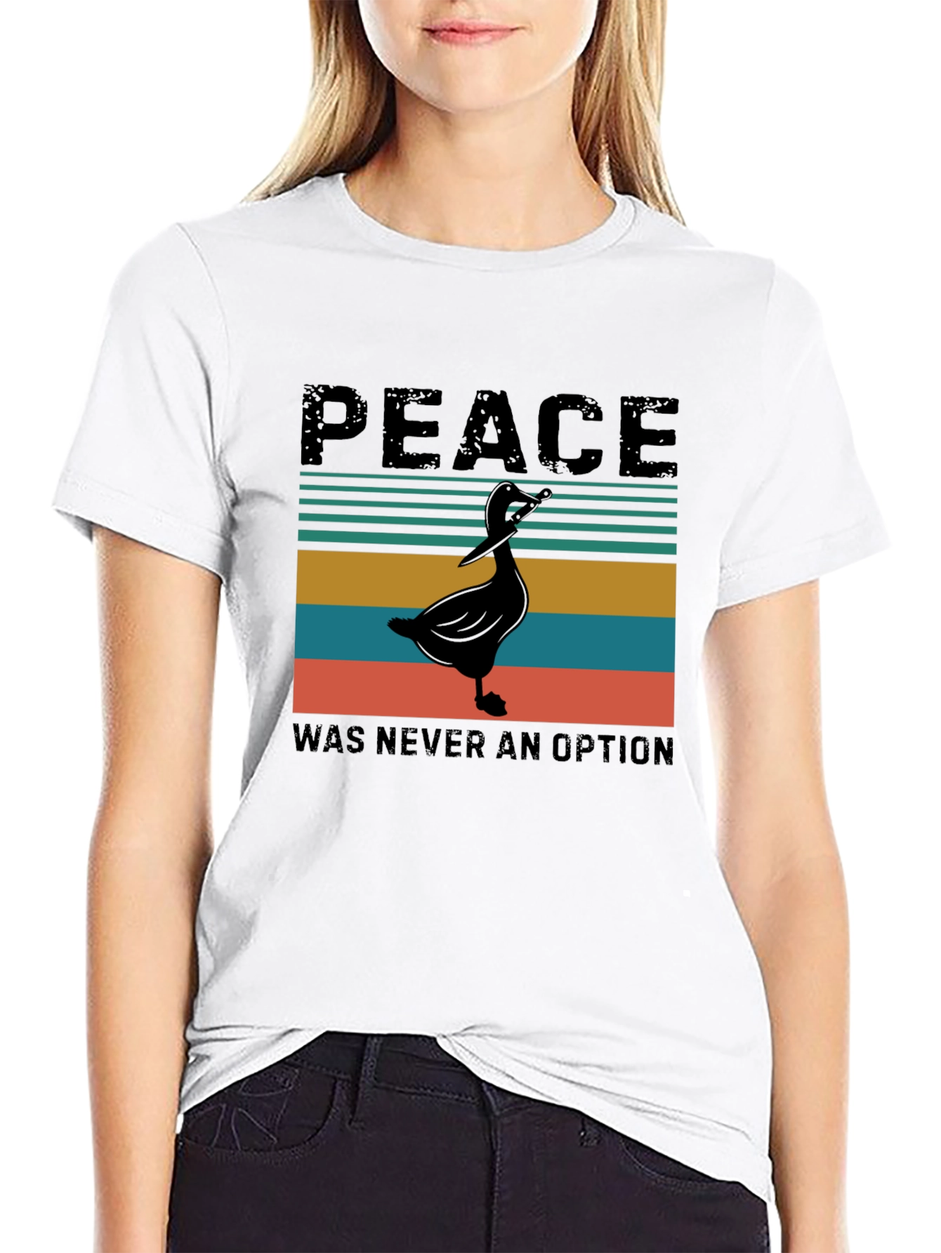 Peace Was Never An Option Goose T-Shirt