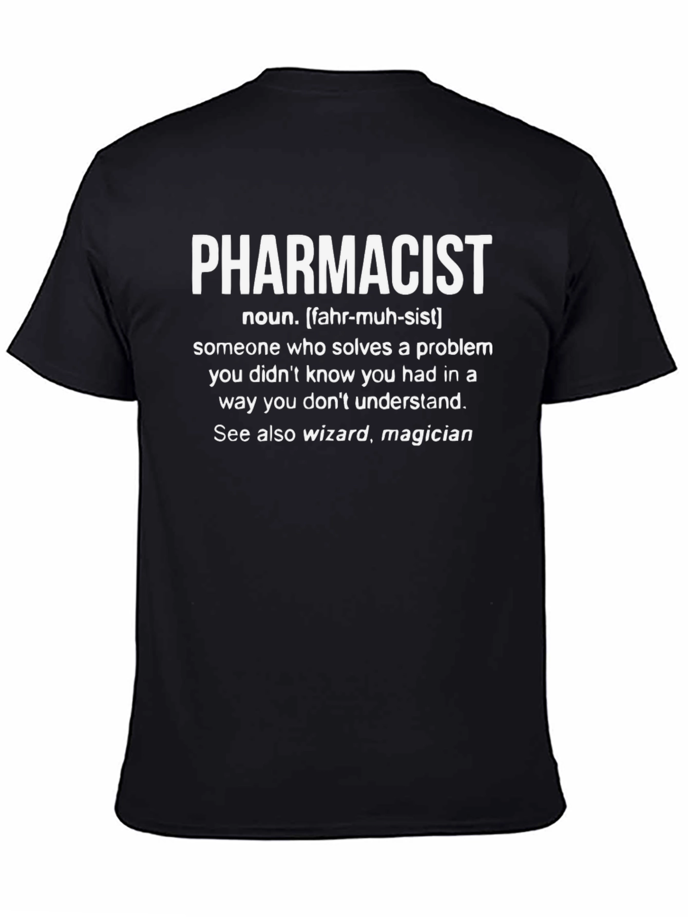Pharmacist Definition T-Shirt - Funny Gift