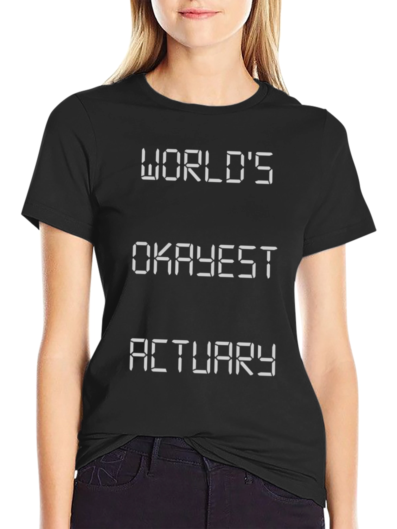Worlds Okayest Actuary Black T-Shirt