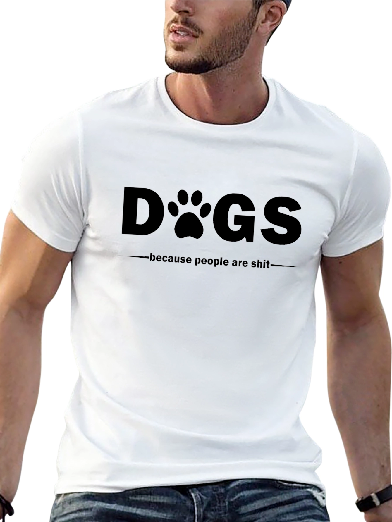 Dogs Because People Are Sh*t Black T-Shirt