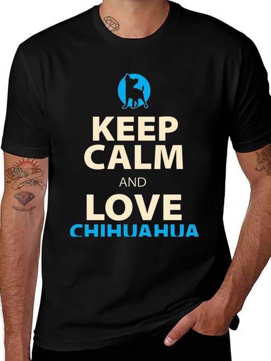 Keep Calm and Love Chihuahua T-Shirt