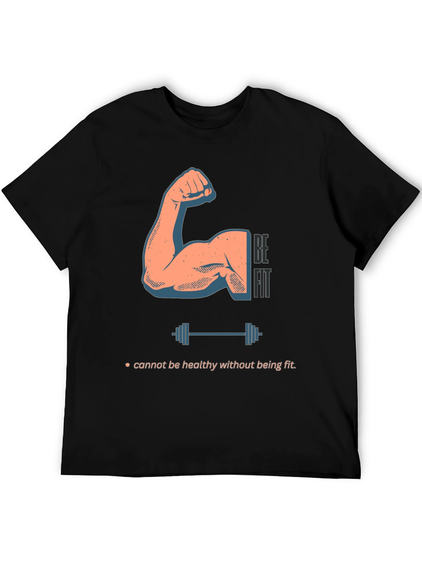 Be Fit Graphic Tee - Mens Workout Shirt