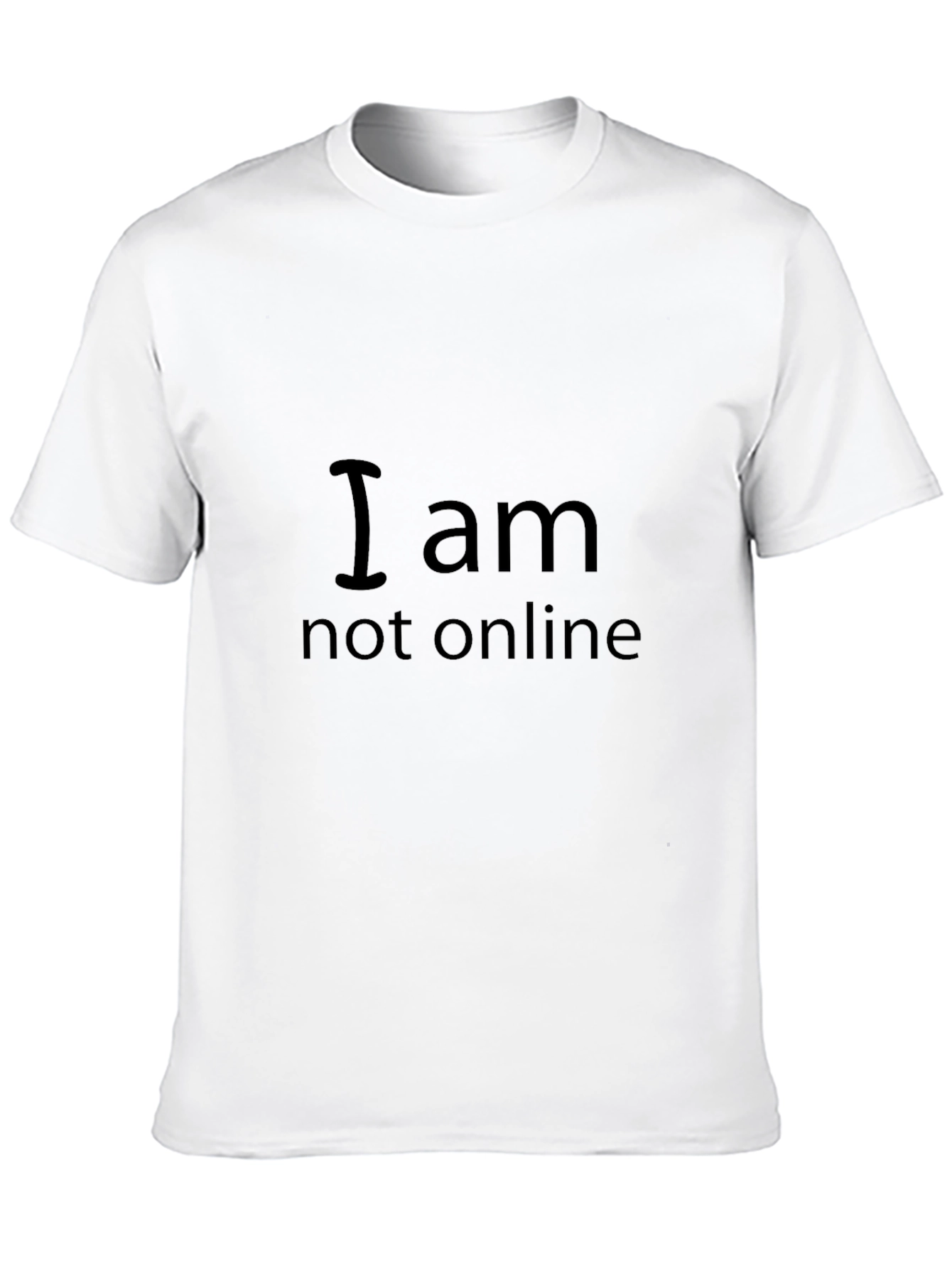 I am Not Online Graphic Tee - Casual Style