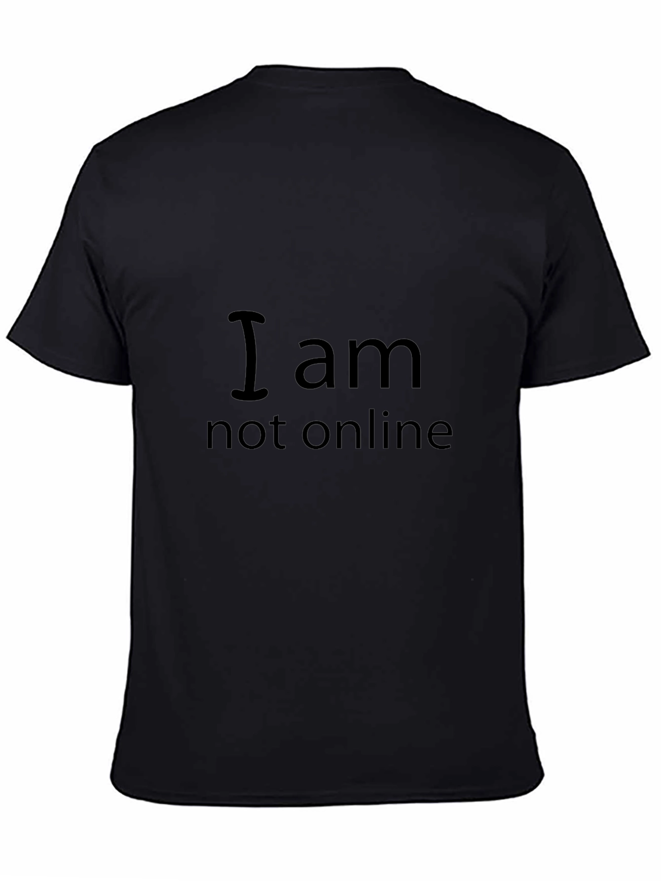 I am Not Online Graphic Tee - Casual Style