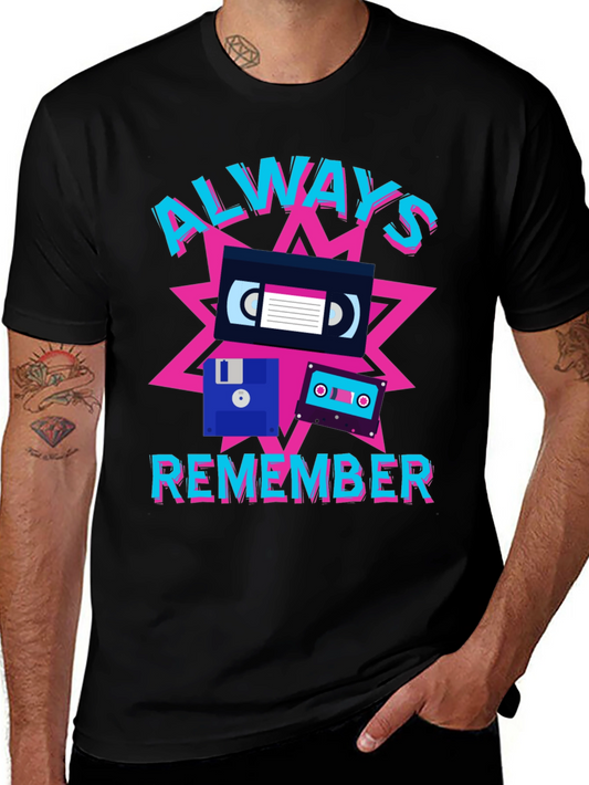 Always Remember Retro Tee