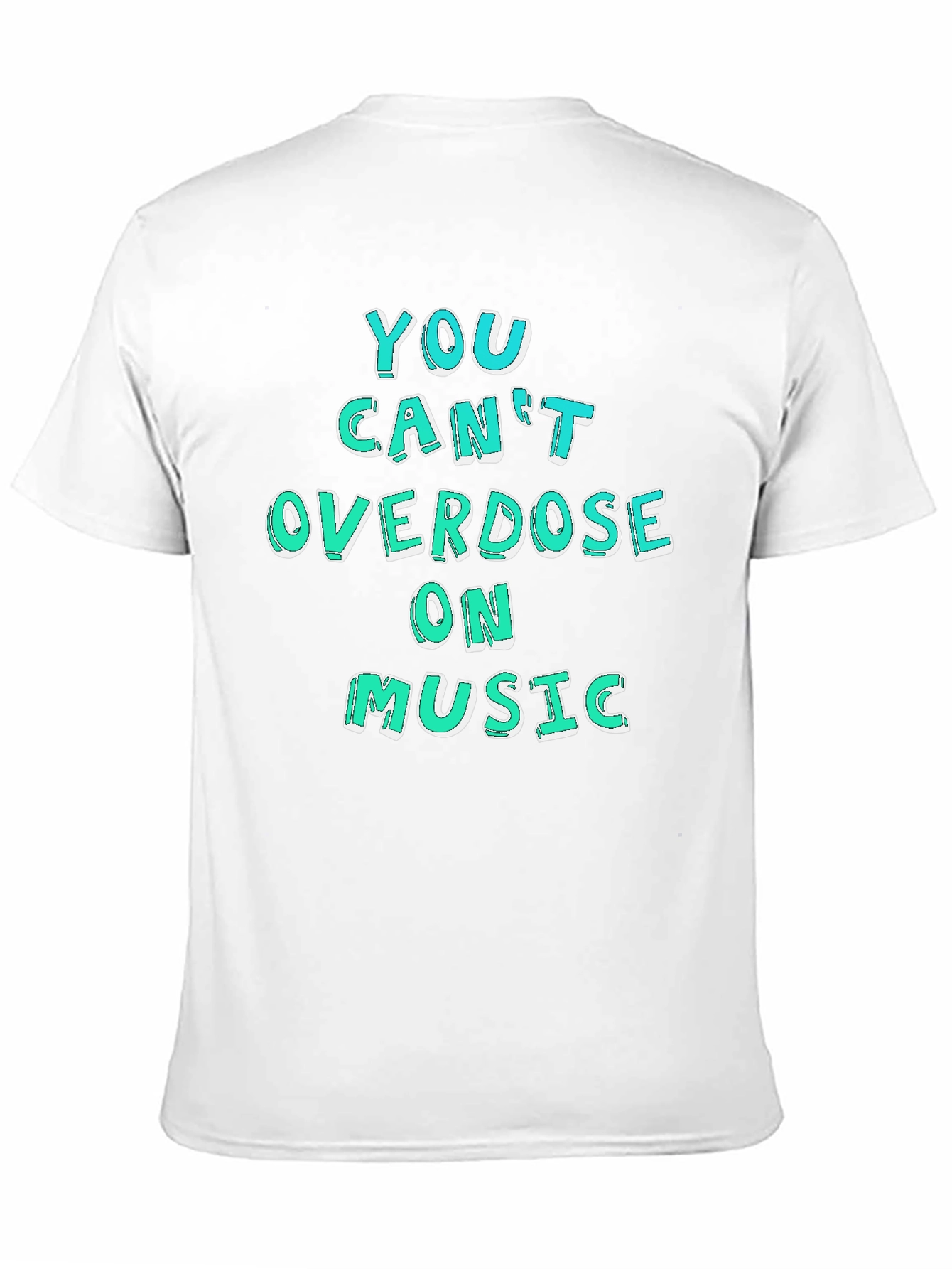 Music Lover Graphic Tee - You Cant Overdose