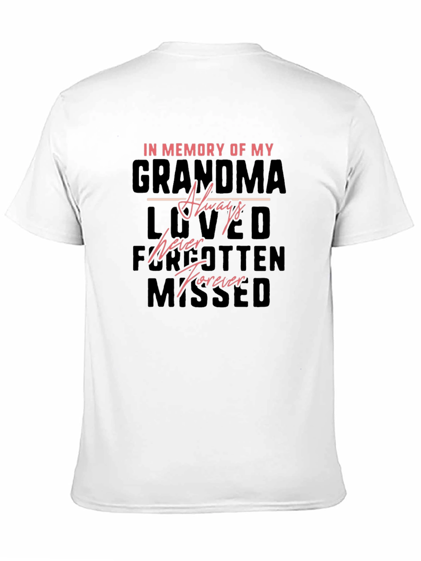 In Memory Of My Grandma T-Shirt