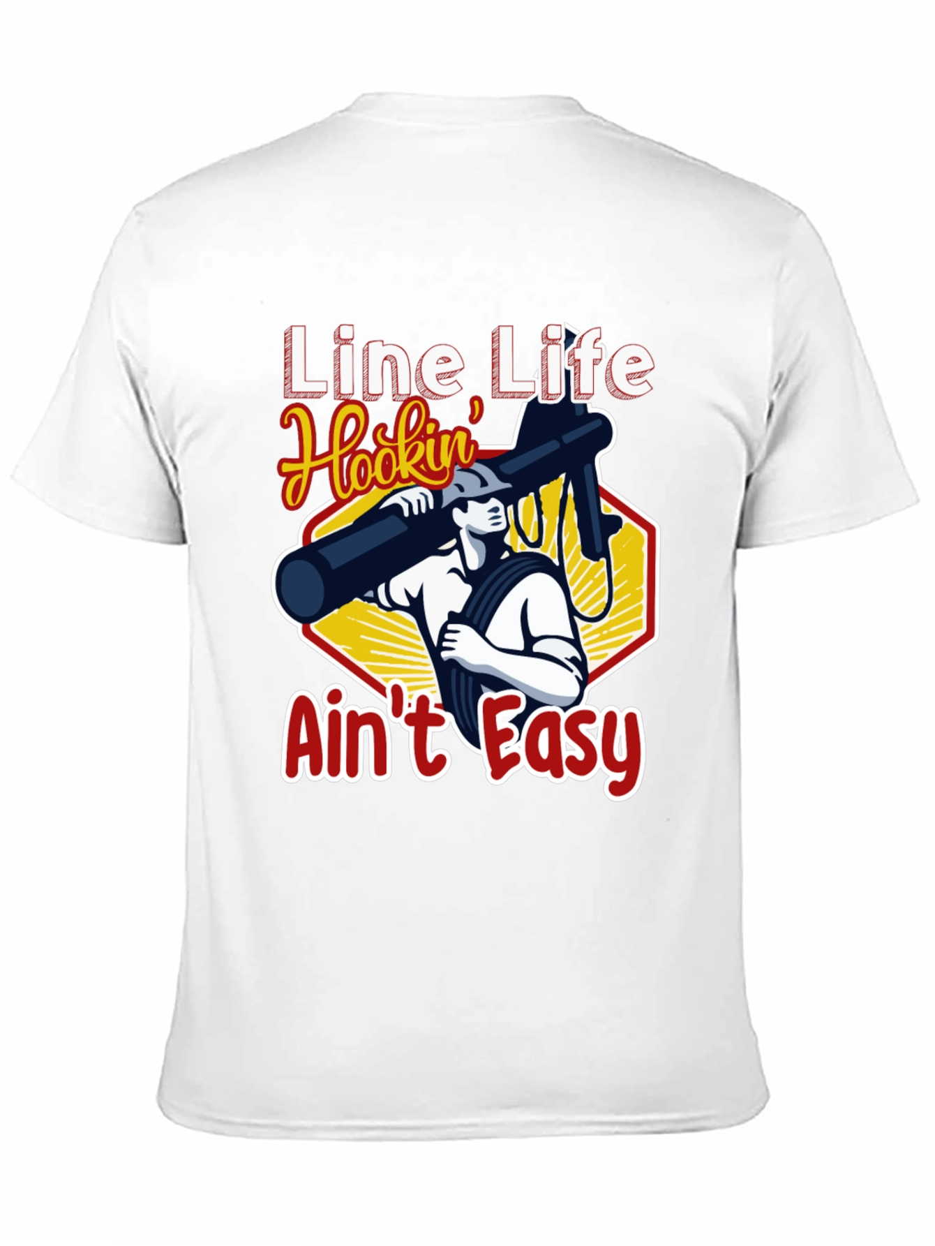 Line Life Hookin Aint Easy Black T-Shirt