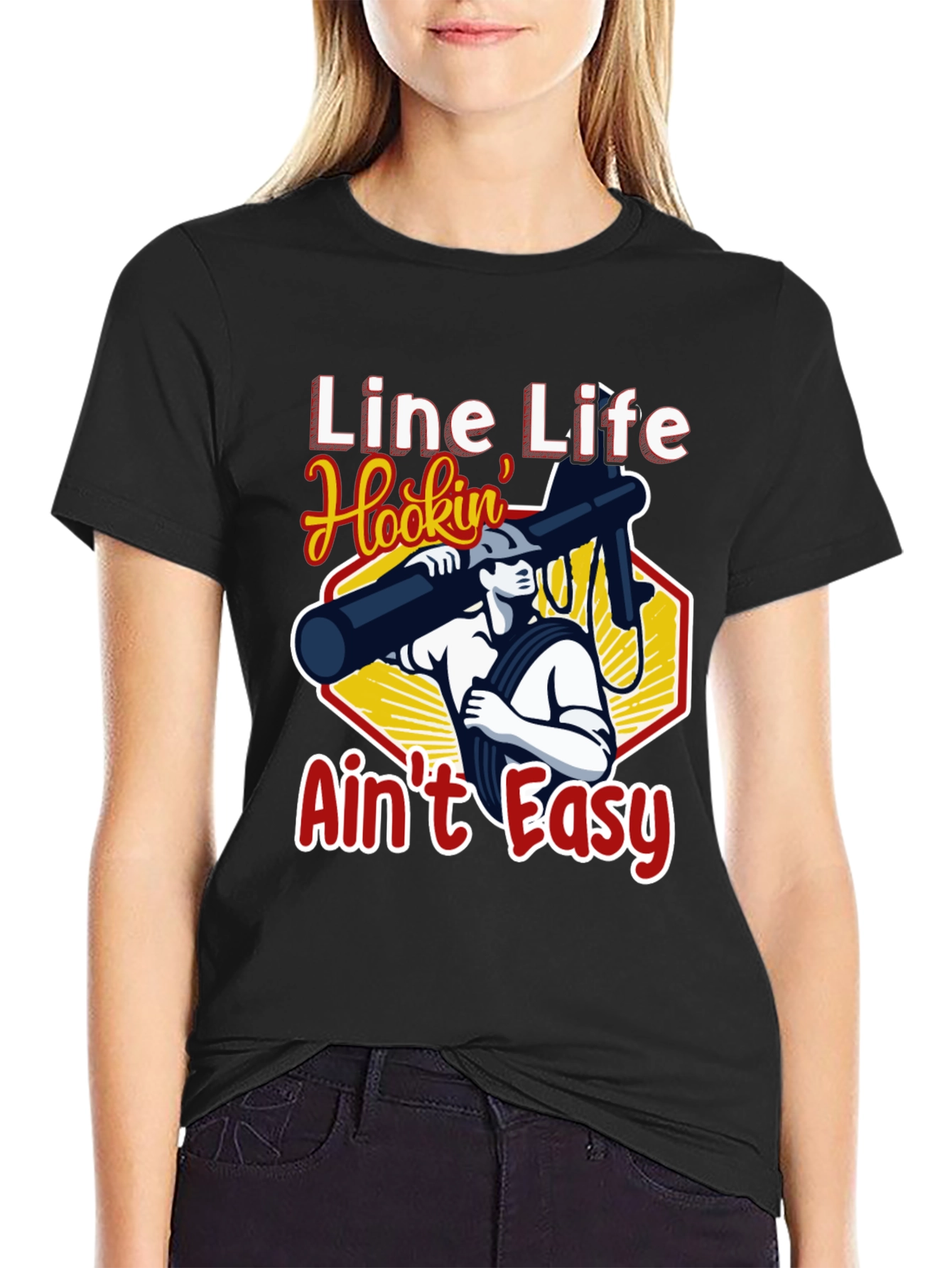 Line Life Hookin Aint Easy Black T-Shirt
