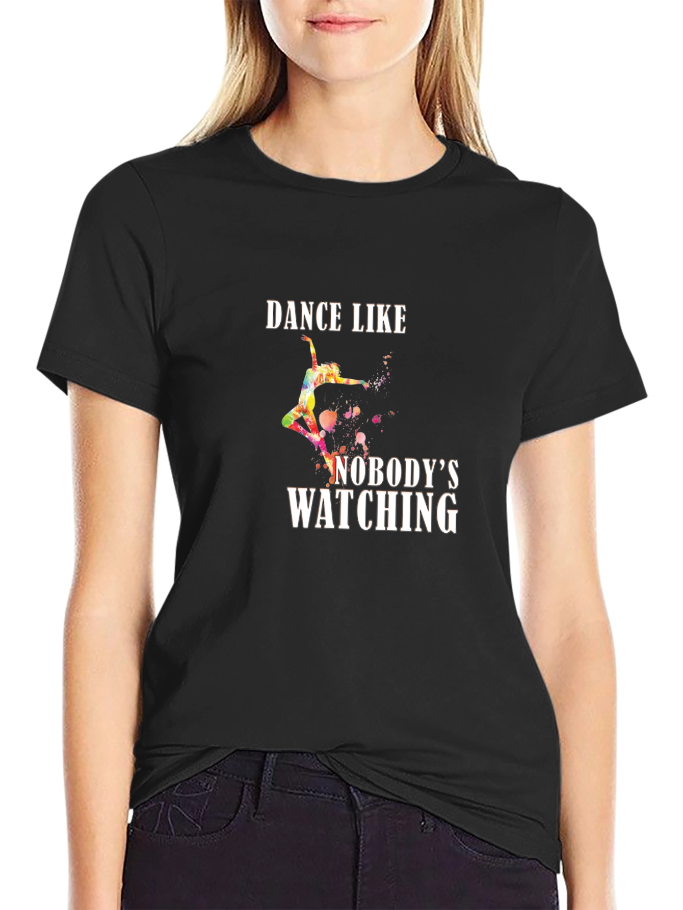 Dance Like Nobodys Watching Graphic Tee